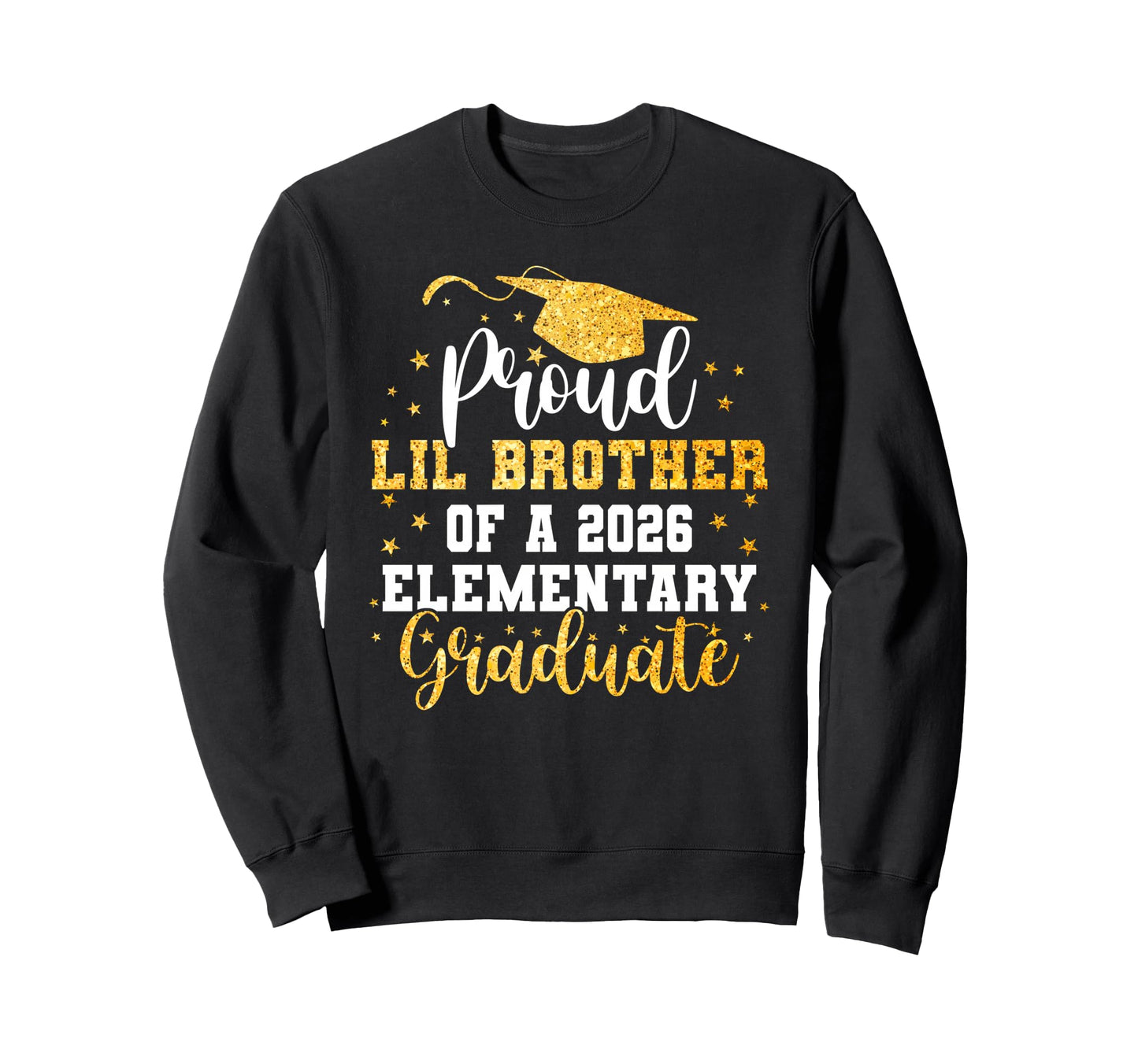 Proud Lil Brother Class 2026 Sweatshirt - Custom Art Print for Adults - T-Shirt, Sweatshirt, Hoodie