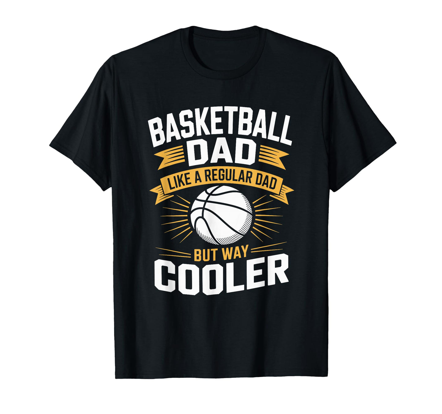 Basketball Dad Like Regular Dad But T-Shirt - Aesthetic Graphic for Adults - T-Shirt, Sweatshirt, Hoodie