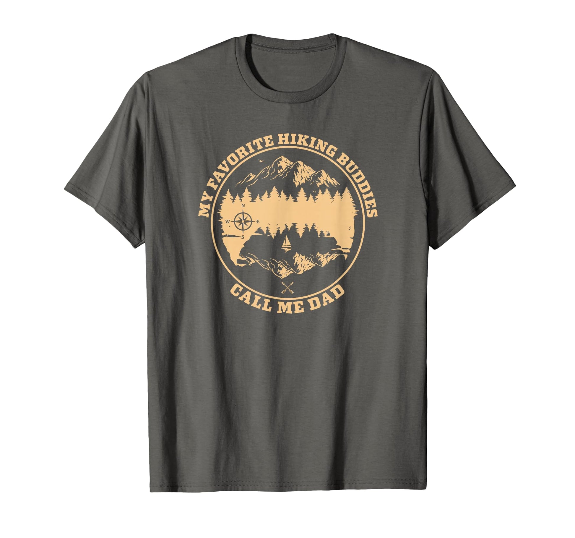 My Favorite Hiking Buddies Call Me T-Shirt - Fun Novelty Design for Adults - T-Shirt, Sweatshirt, Hoodie