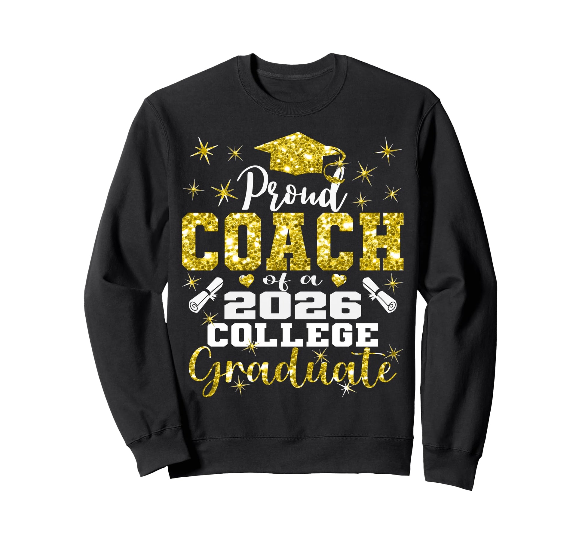 Proud Coach 2026 College Graduate Sweatshirt - Minimalist Print Unisex - T-Shirt, Sweatshirt, Hoodie