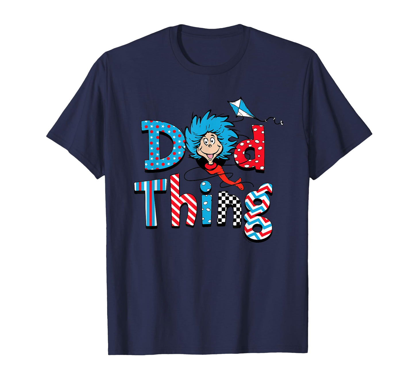 Dr Seuss Dad Thing Officially T-Shirt - Casual Everyday Wear for Adults - T-Shirt, Sweatshirt, Hoodie