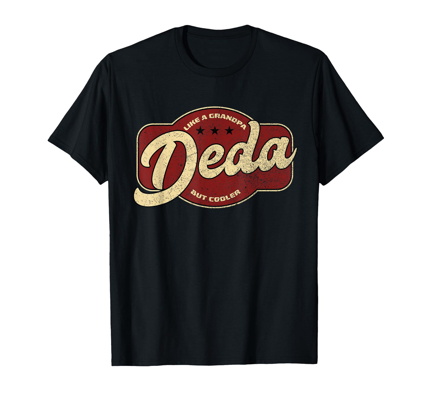 Deda Like Grandpa But Cooler T-Shirt - Novelty Apparel Men Women - T-Shirt, Sweatshirt, Hoodie