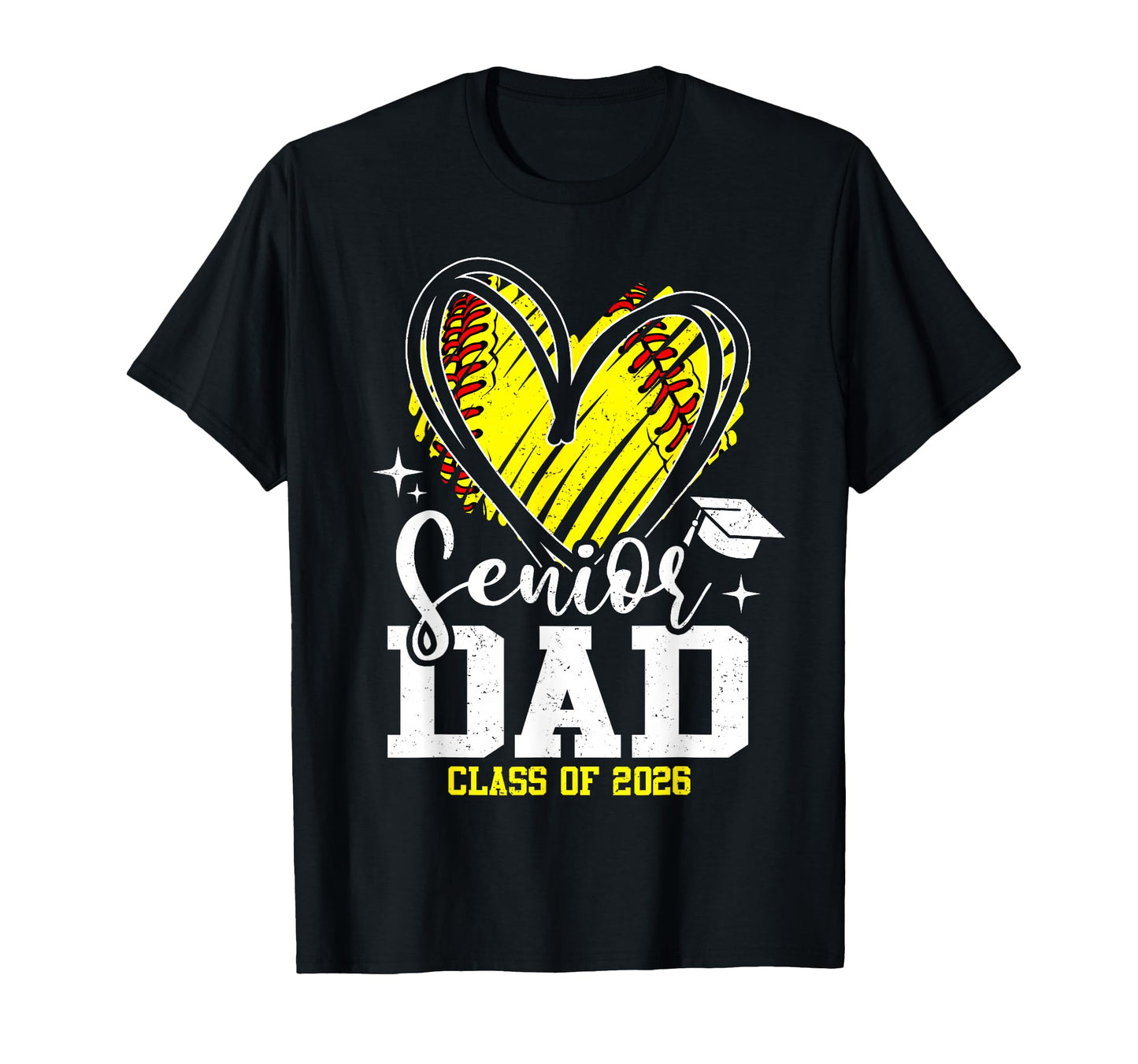 Senior Dad Class 2026 Softball T-Shirt - Novelty Apparel Men Women - T-Shirt, Sweatshirt, Hoodie