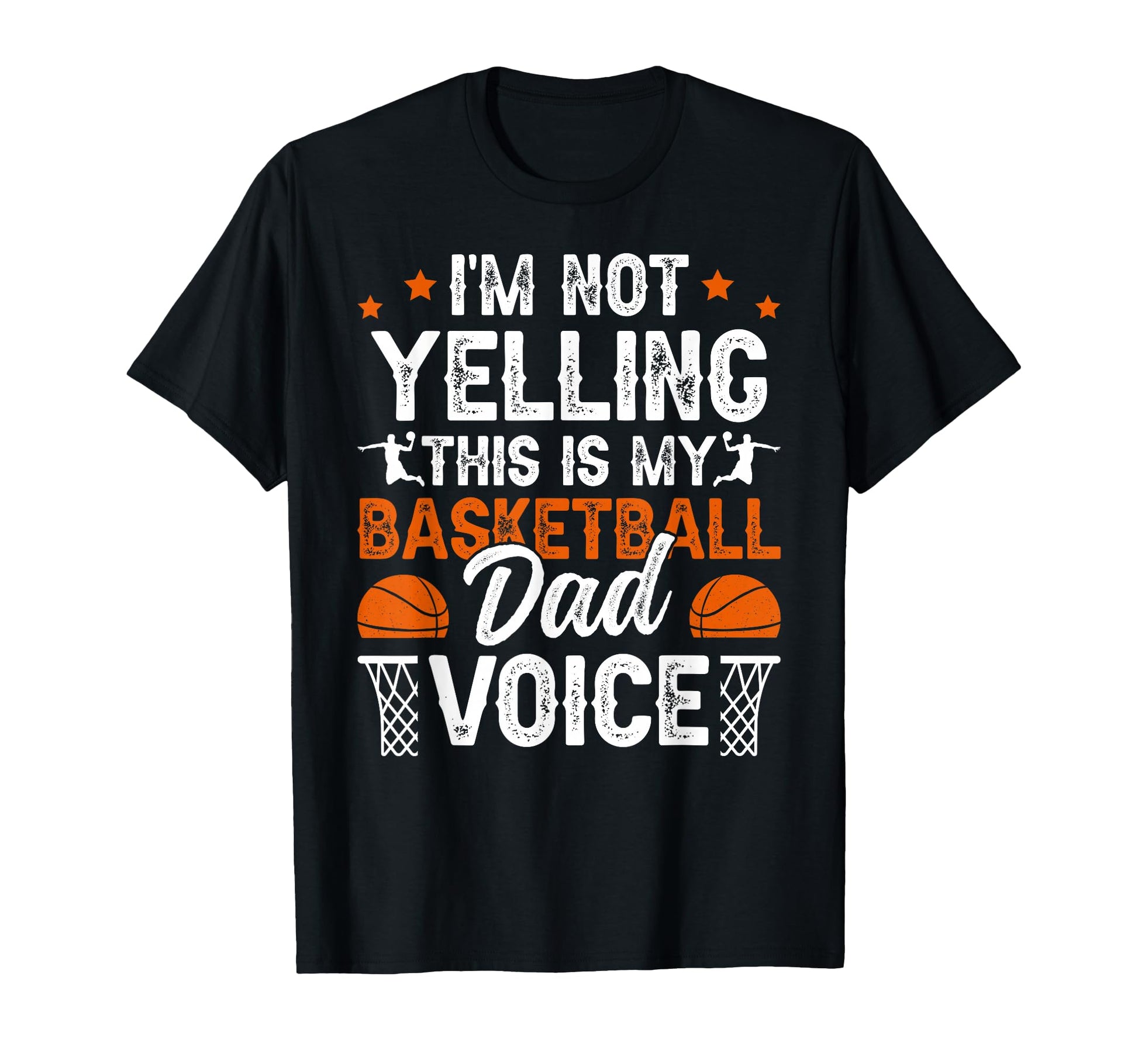 My Basketball Dad Voice Dad Basketball T-Shirt - Unique Graphic Men Women - T-Shirt, Sweatshirt, Hoodie