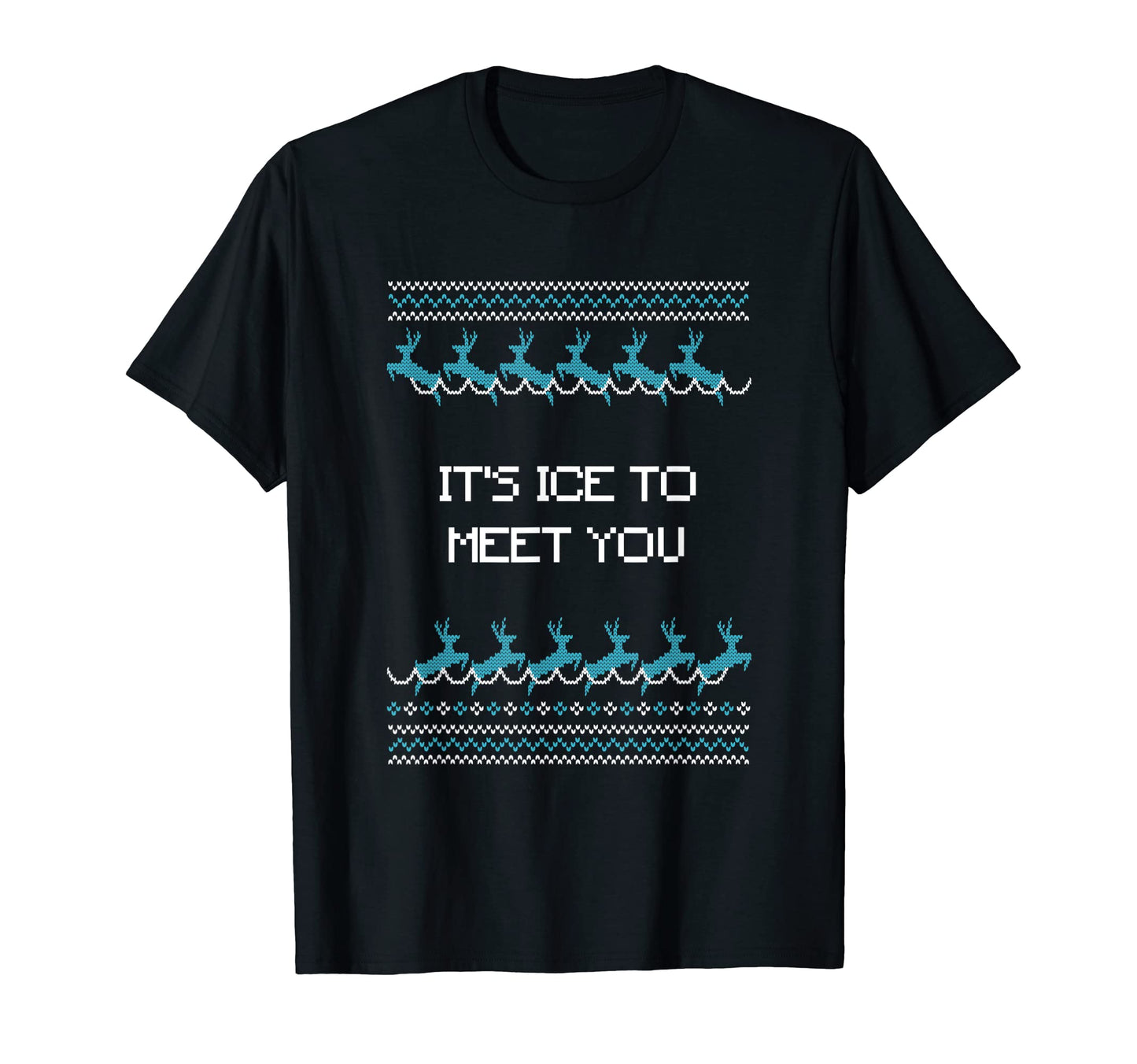 Its Ice To Meet You Dad Jokes T-Shirt - Custom Art Print for Adults - T-Shirt, Sweatshirt, Hoodie