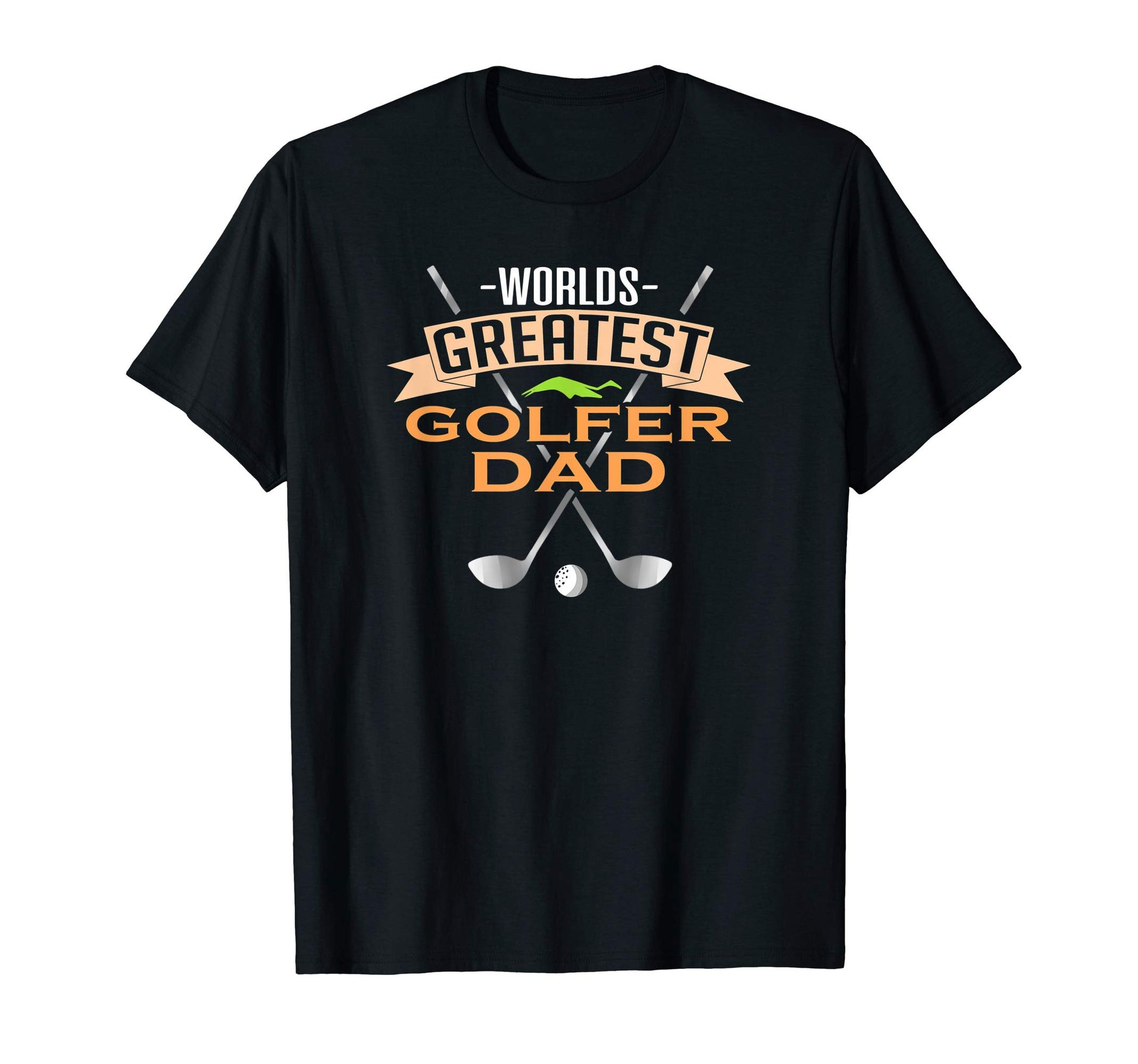 Worlds Greatest Golfer Dad Golf Dad T-Shirt - Minimalist Print Unisex - T-Shirt, Sweatshirt, Hoodie