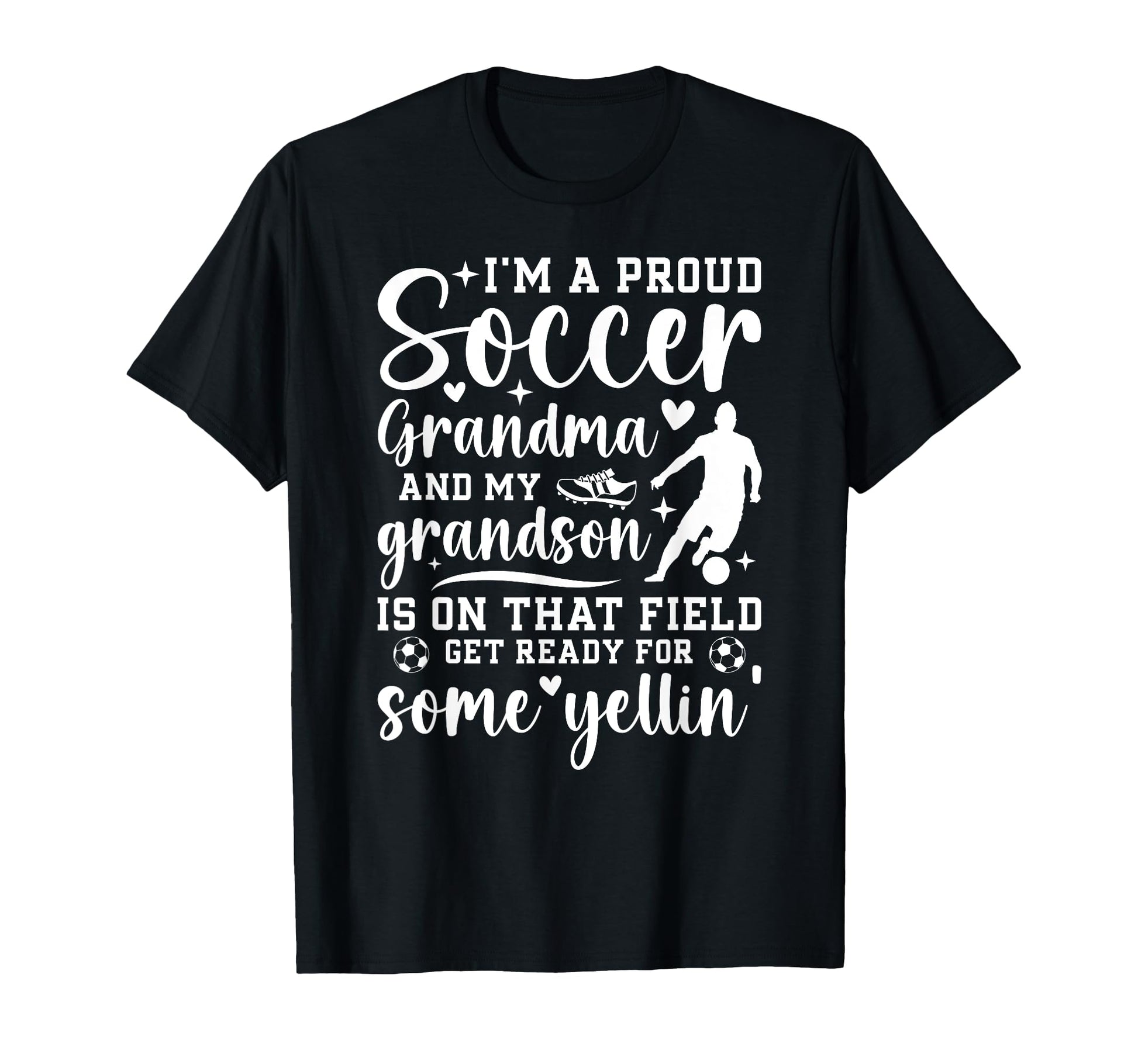 Im Proud Soccer Grandma Soccer Player T-Shirt - Novelty Apparel for Adults - T-Shirt, Sweatshirt, Hoodie