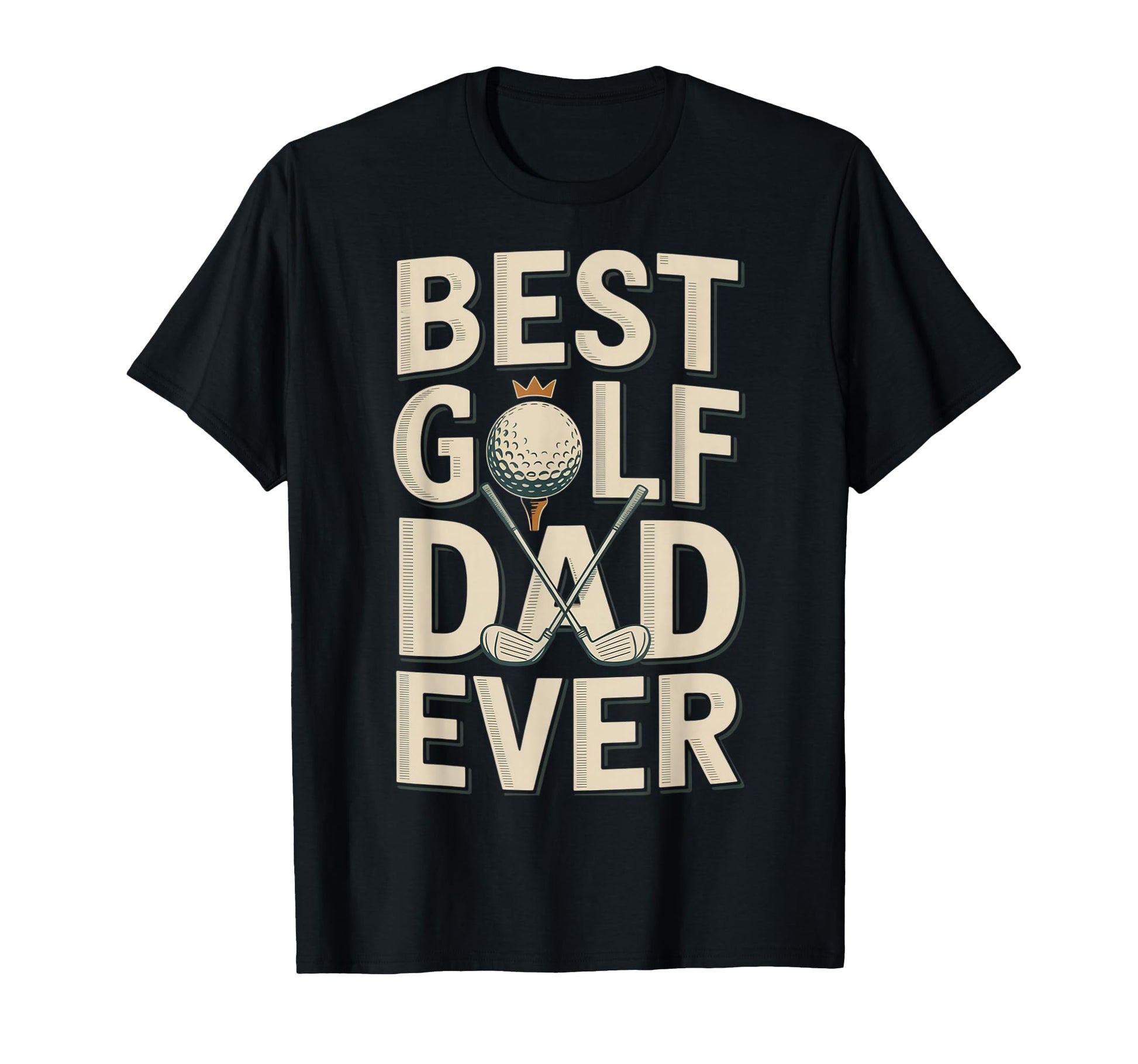Best Golf Dad Ever Father Pride T-Shirt - Fun Novelty Design for Adults - T-Shirt, Sweatshirt, Hoodie