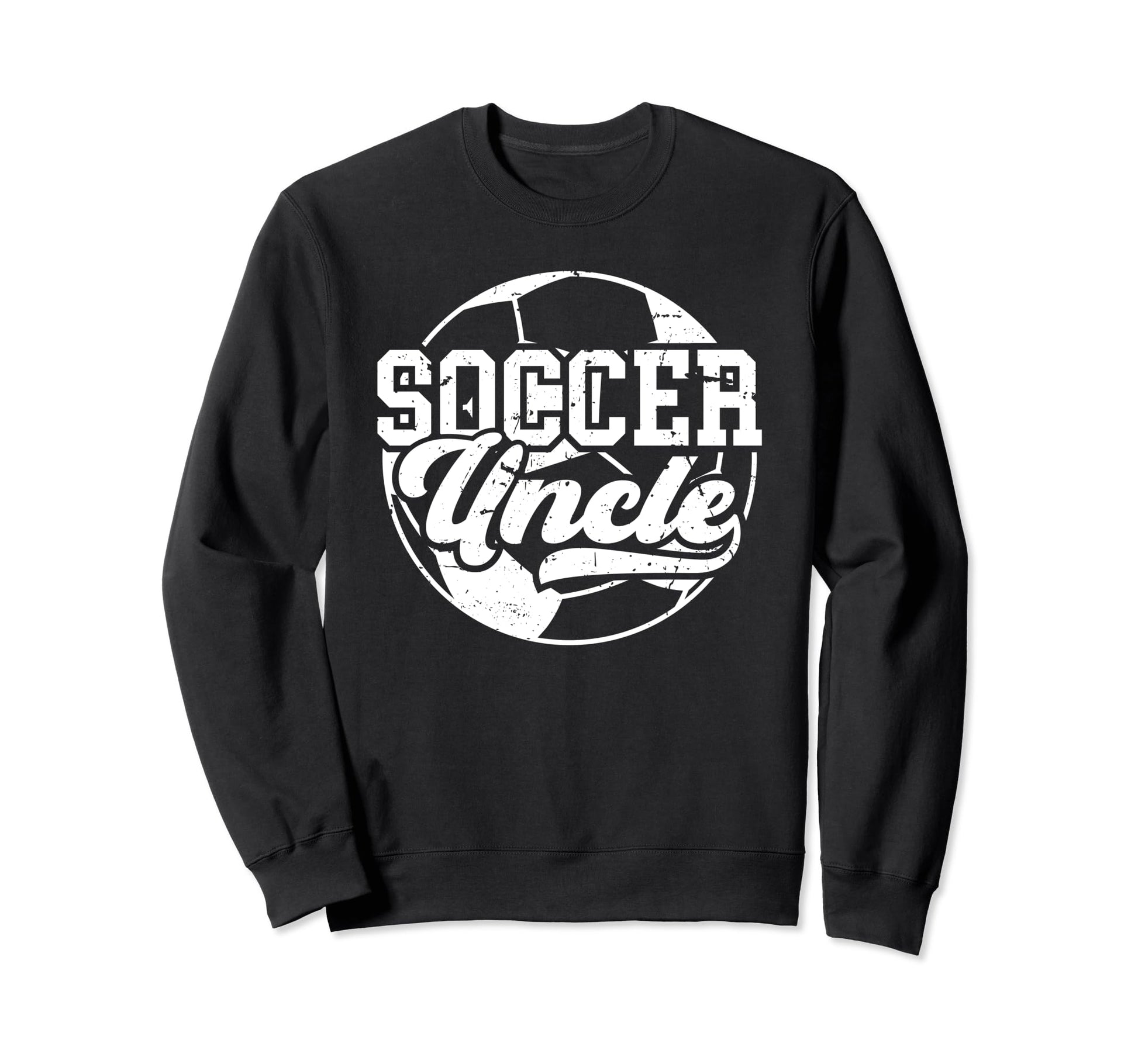 Soccer Uncle Proud Uncle Soccer Sweatshirt - Fun Novelty Design for Adults - T-Shirt, Sweatshirt, Hoodie