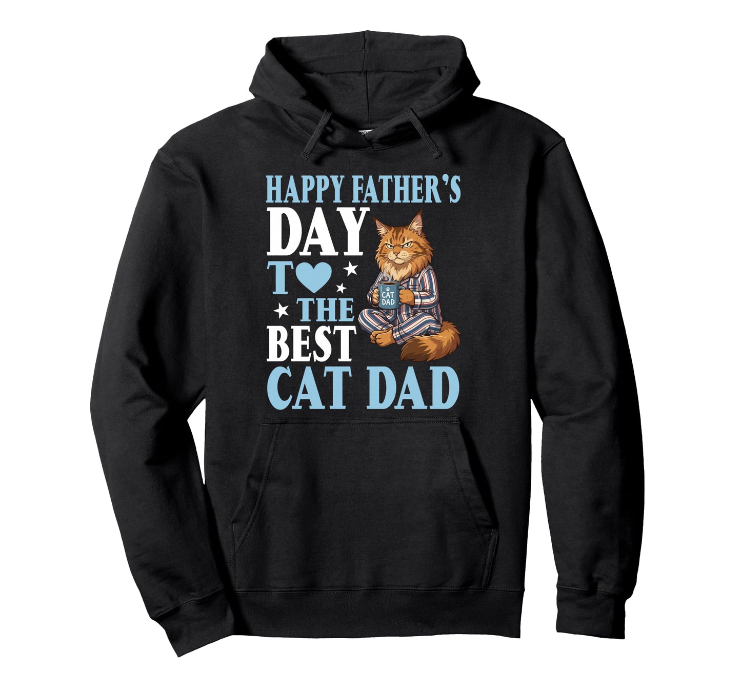 Happy Fathers Day To Best Maine Coon Hoodie - Unique Graphic for Adults - T-Shirt, Sweatshirt, Hoodie
