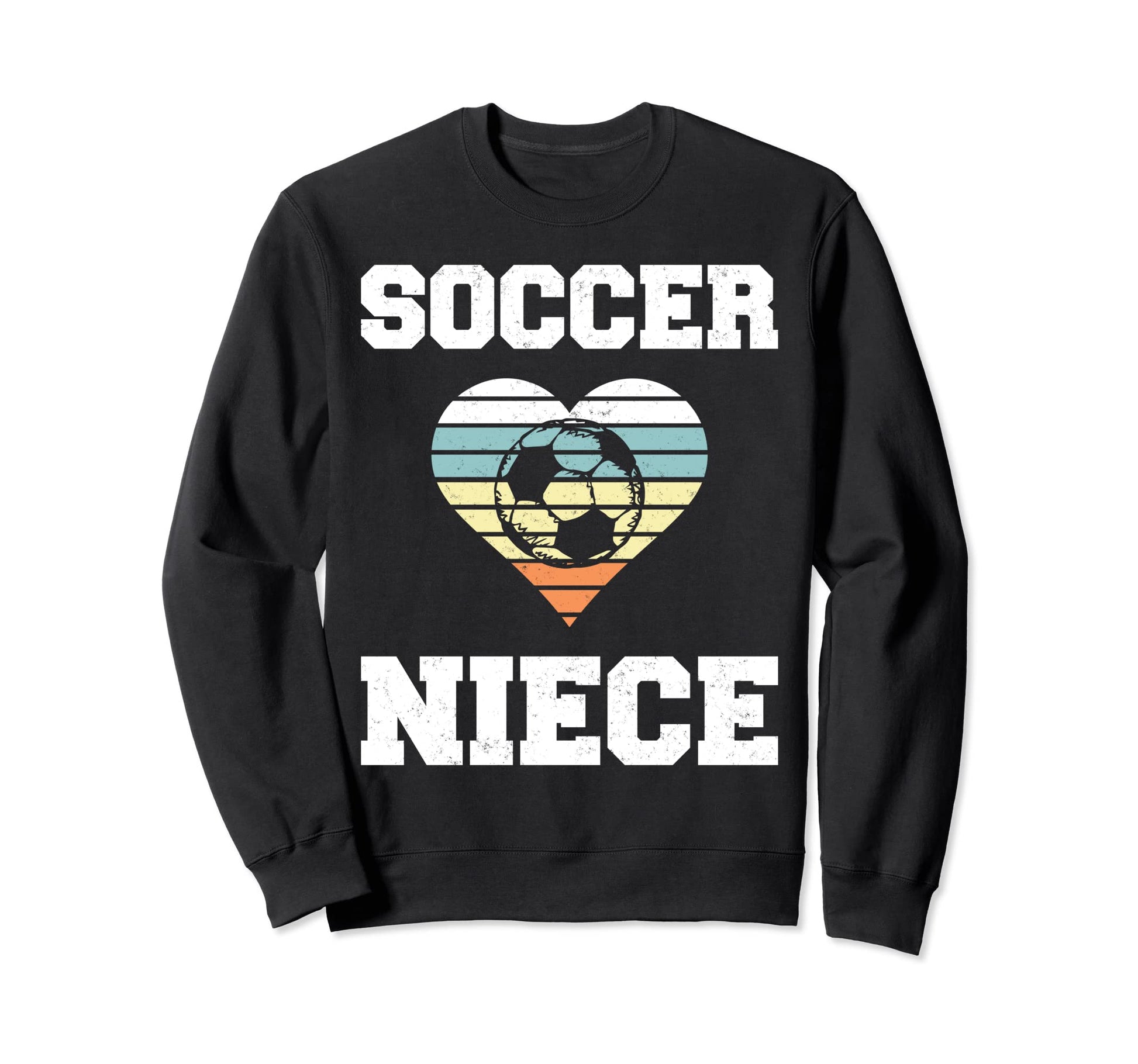 Soccer Niece Family Matching Sport Sweatshirt - Fun Novelty Design Unisex - T-Shirt, Sweatshirt, Hoodie