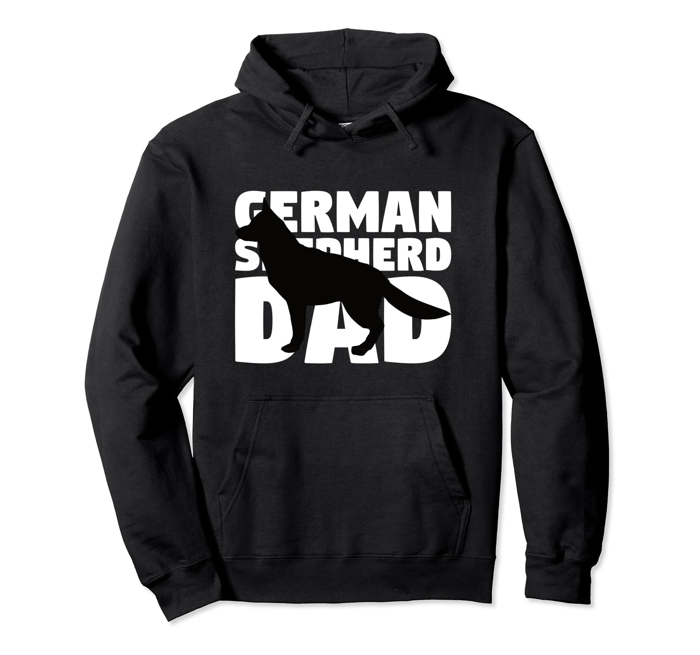 German Shepherd Dad Dog Father German Hoodie - Unique Graphic for Adults - T-Shirt, Sweatshirt, Hoodie