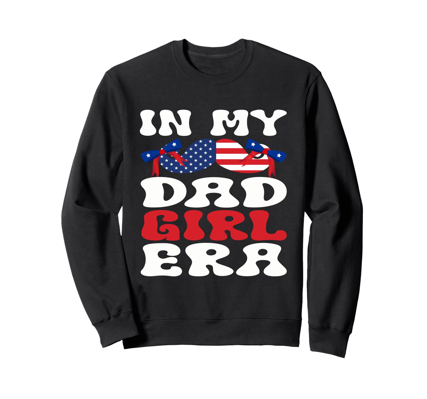 Funny My Dad Era Dad Sweatshirt - Unique Graphic Men Women - T-Shirt, Sweatshirt, Hoodie