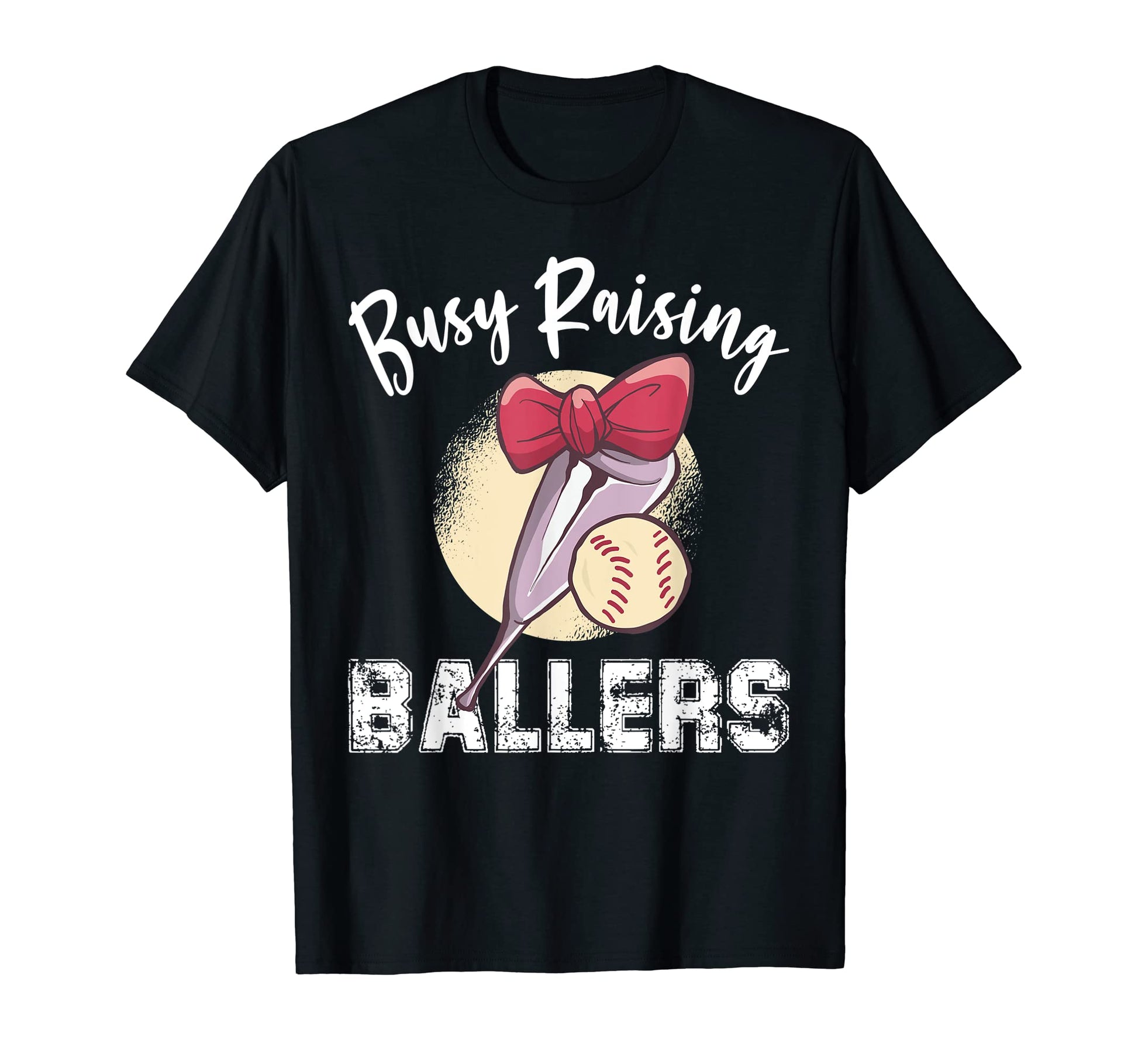 Busy Raising Ballers Softball Mom T-Shirt - Graphic Print Unisex - T-Shirt, Sweatshirt, Hoodie