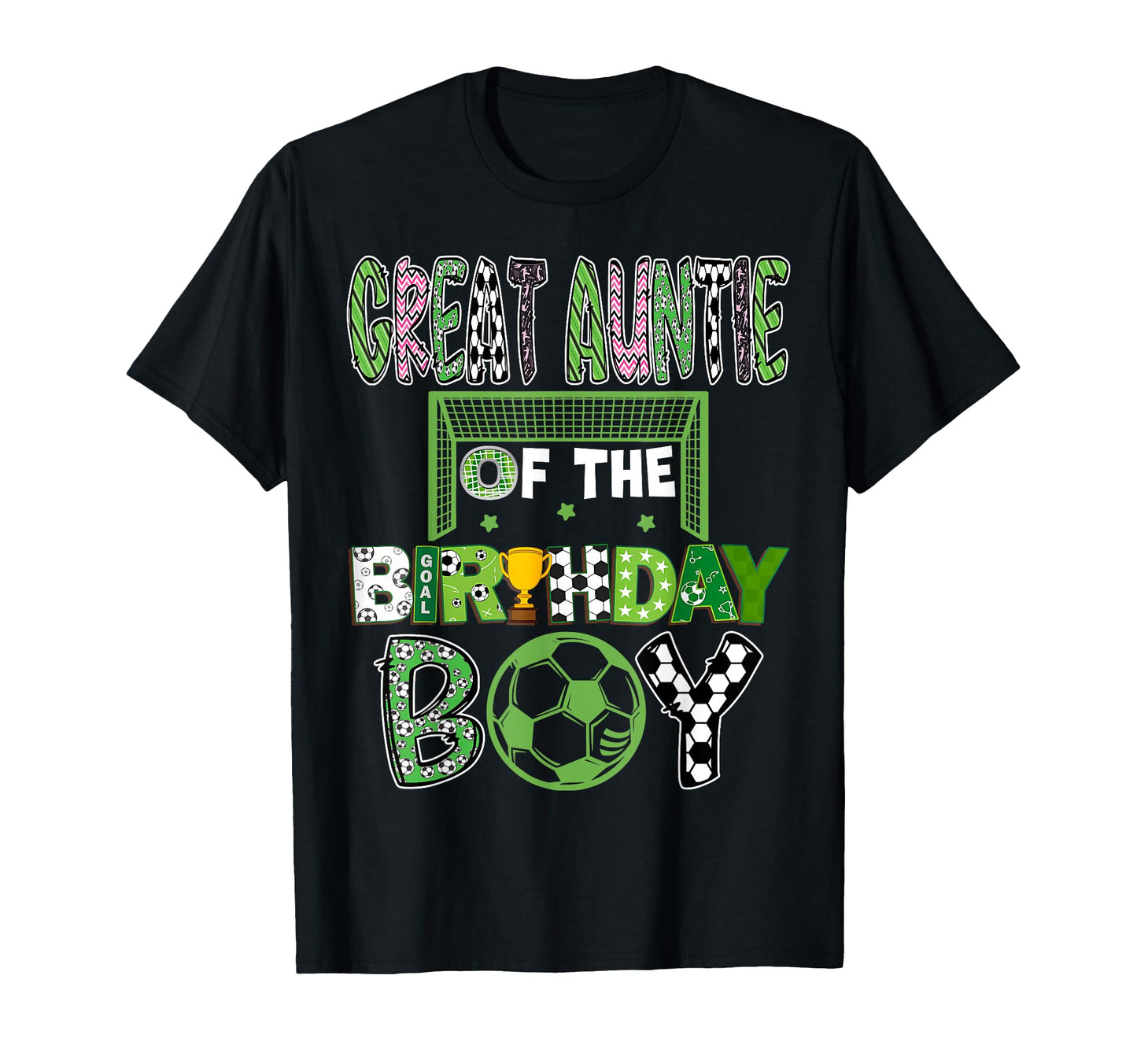 Great Auntie Birthday Soccer Player T-Shirt - Fun Novelty Design Men Women - T-Shirt, Sweatshirt, Hoodie