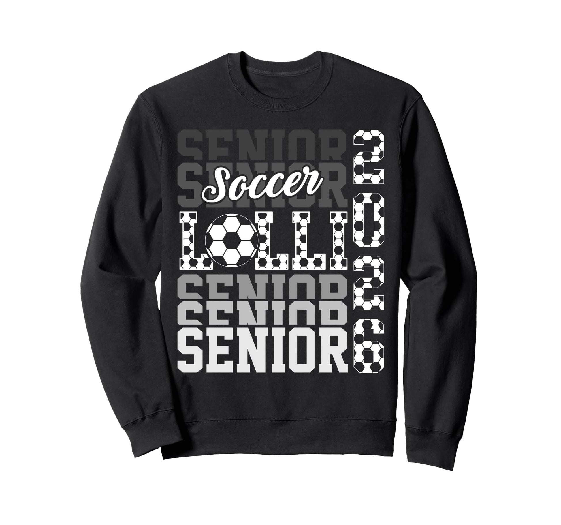 2026 Soccer Senior Lolli Sweatshirt - Fun Novelty Design Men Women - T-Shirt, Sweatshirt, Hoodie