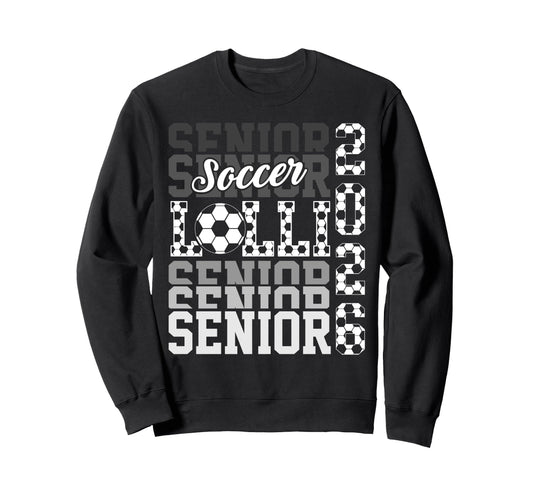2026 Soccer Senior Lolli Sweatshirt - Fun Novelty Design Men Women - T-Shirt, Sweatshirt, Hoodie