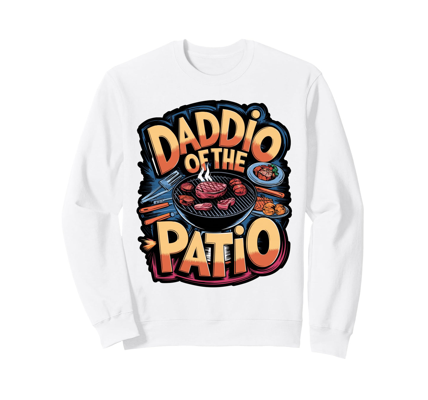 Grill Dad Backyard Chef Sweatshirt - Graphic Print Men Women - T-Shirt, Sweatshirt, Hoodie