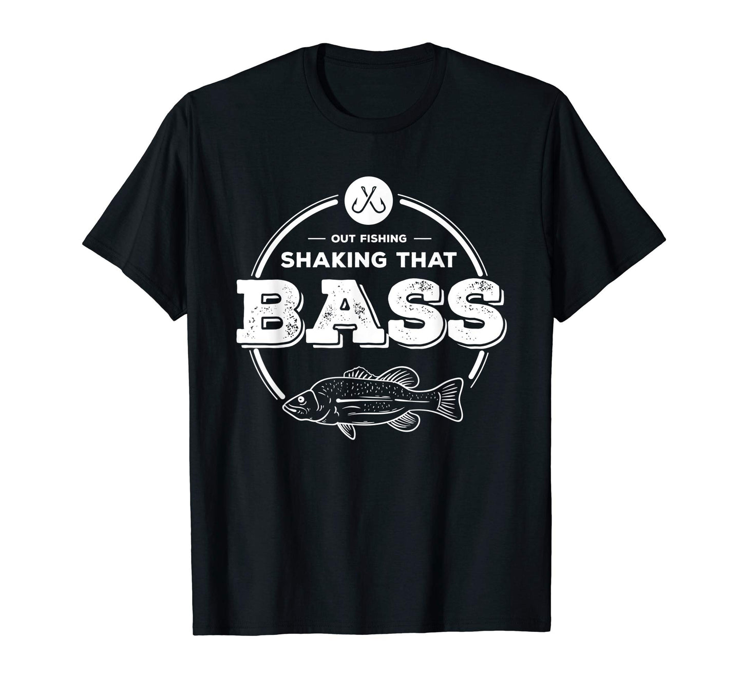Funny Fishing Gift Shaking That Bass T-Shirt - Streetwear Style Men Women - T-Shirt, Sweatshirt, Hoodie