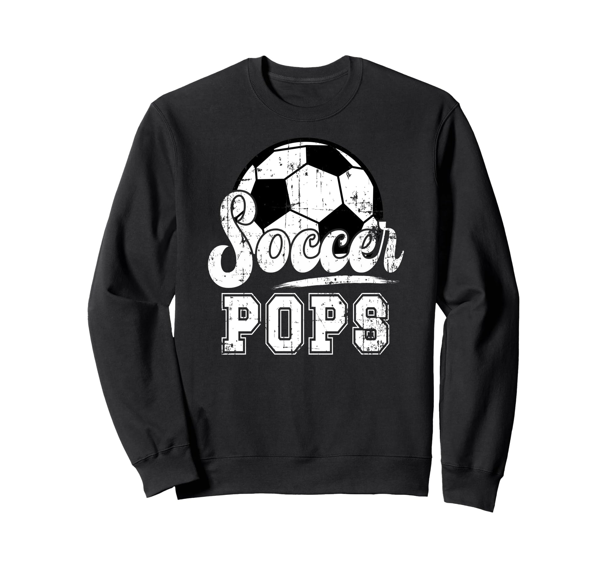 Soccer Pops Grandpa Pops Soccer Sweatshirt - Fun Novelty Design Unisex - T-Shirt, Sweatshirt, Hoodie