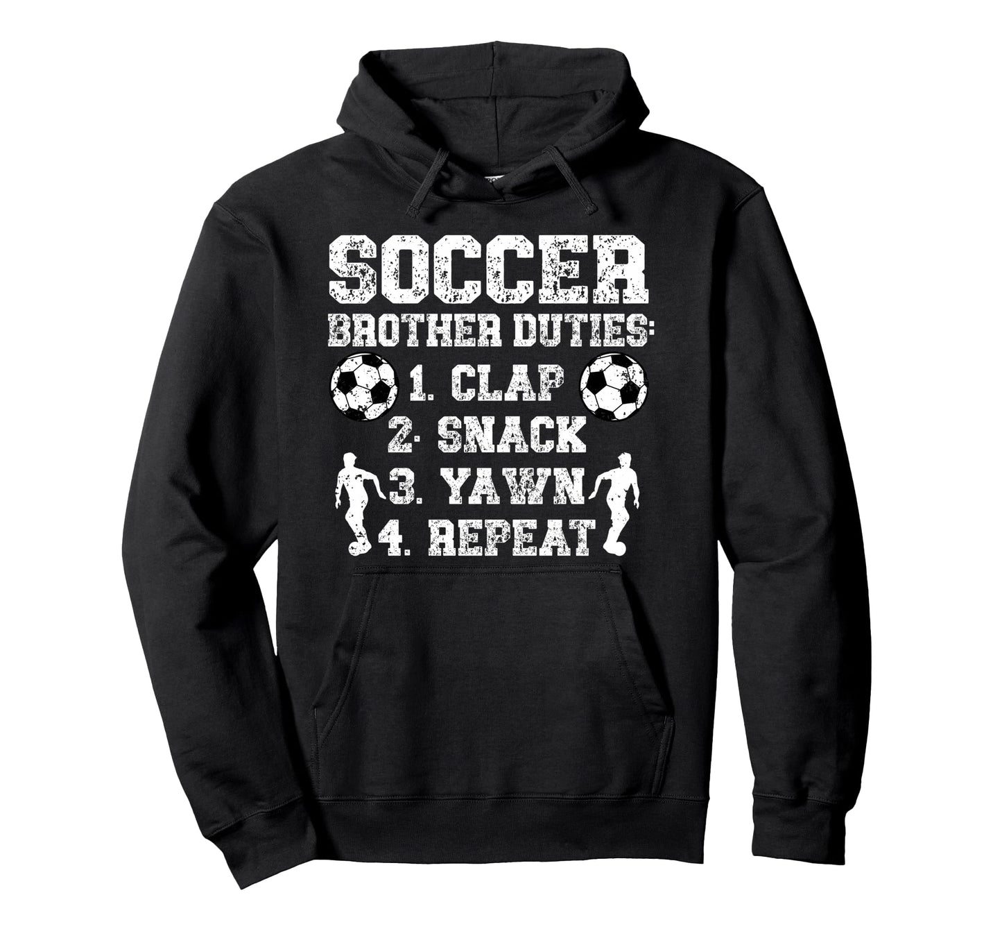 Soccer Brother Duties Brother Soccer Player Hoodie - Trendy Graphic Unisex - T-Shirt, Sweatshirt, Hoodie