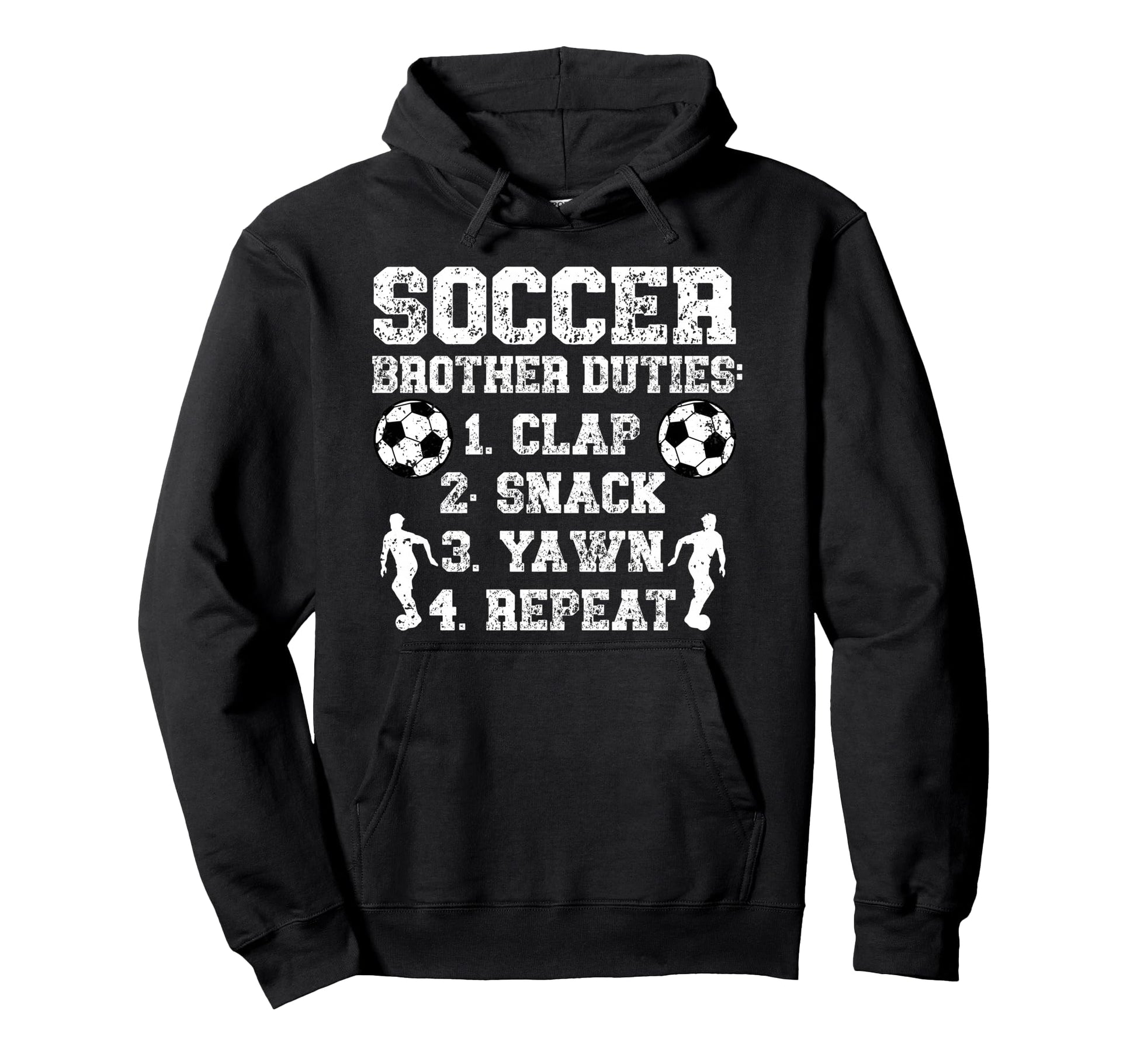 Soccer Brother Duties Brother Soccer Player Hoodie - Trendy Graphic Unisex - T-Shirt, Sweatshirt, Hoodie