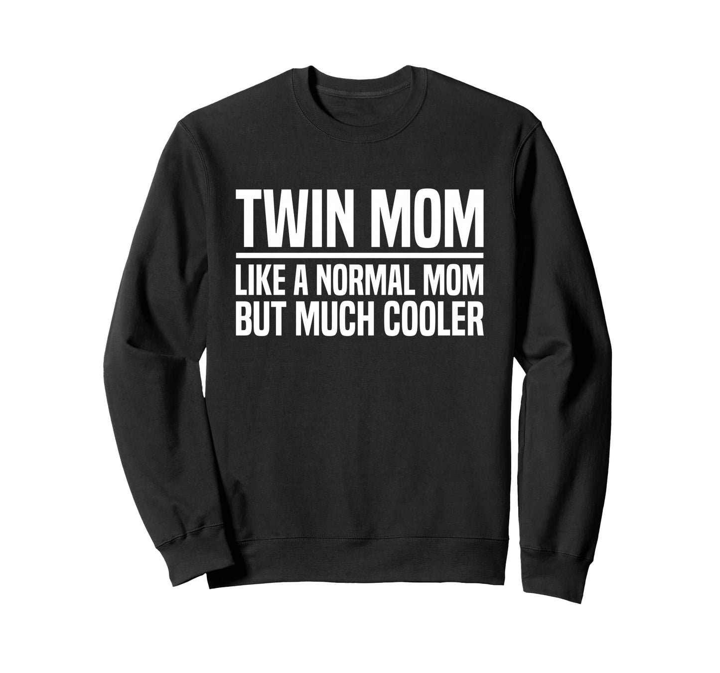 Mom Twins Dad Twins Gifts Hoodie - Streetwear Style Unisex - T-Shirt, Sweatshirt, Hoodie