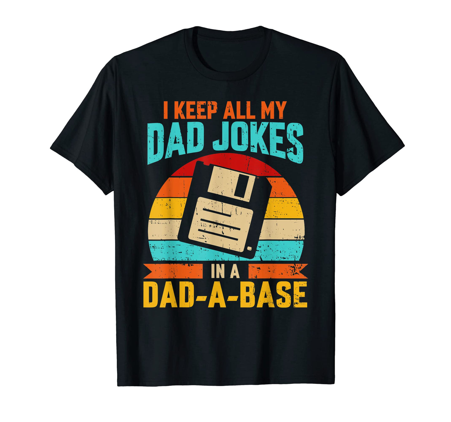 Fathers Day Shirts Dad Jokes Funny T-Shirt - Aesthetic Graphic for Adults - T-Shirt, Sweatshirt, Hoodie