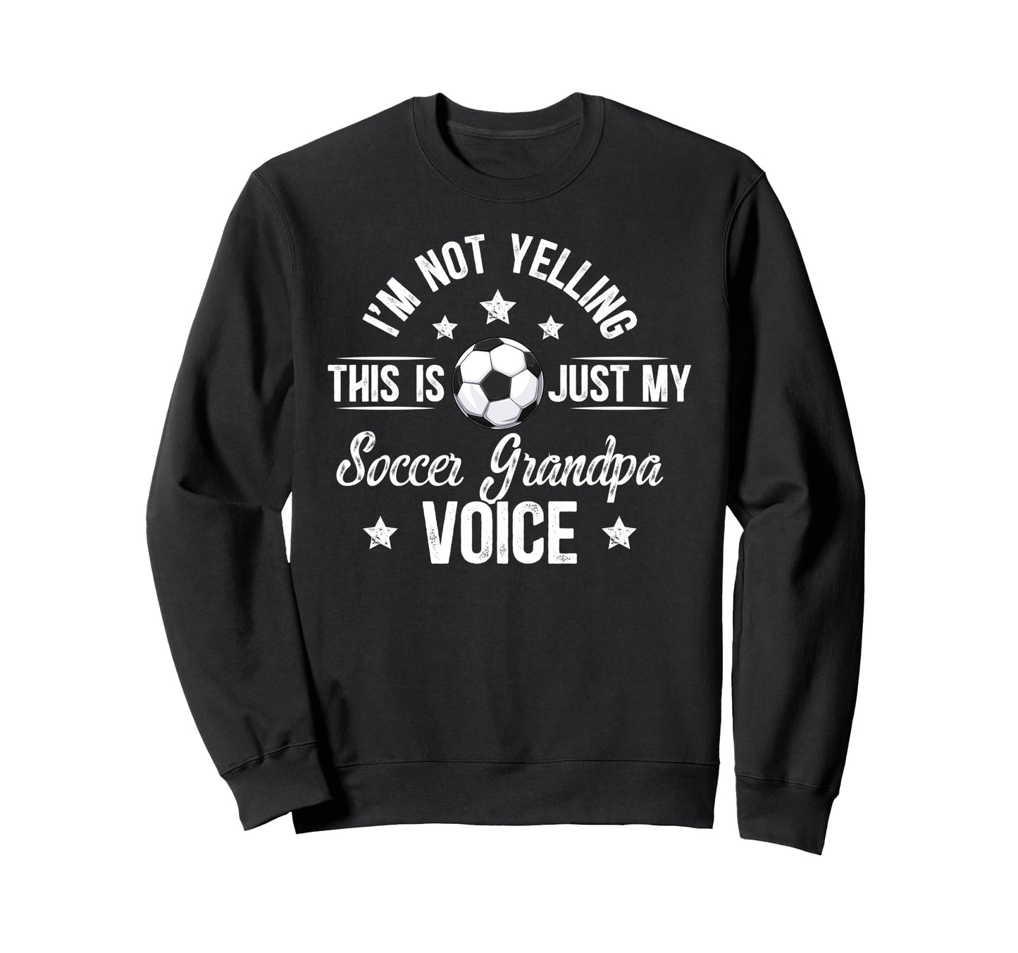 My Soccer Grandpa Voice Soccer Sweatshirt - Trendy Graphic for Adults - T-Shirt, Sweatshirt, Hoodie