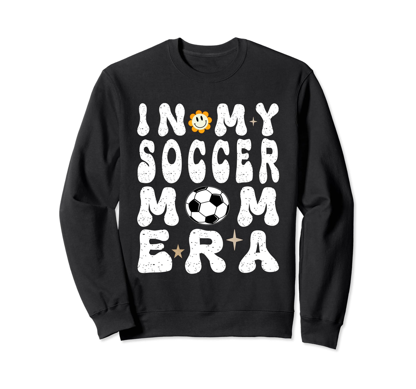 My Soccer Mom Era Mothers Day Sweatshirt - Casual Everyday Wear for Adults - T-Shirt, Sweatshirt, Hoodie