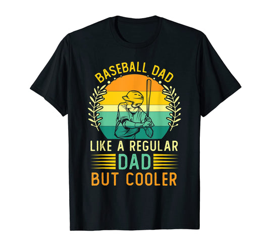 Baseball Dad Fathers Day Baseball Coach T-Shirt - Unique Graphic Men Women - T-Shirt, Sweatshirt, Hoodie