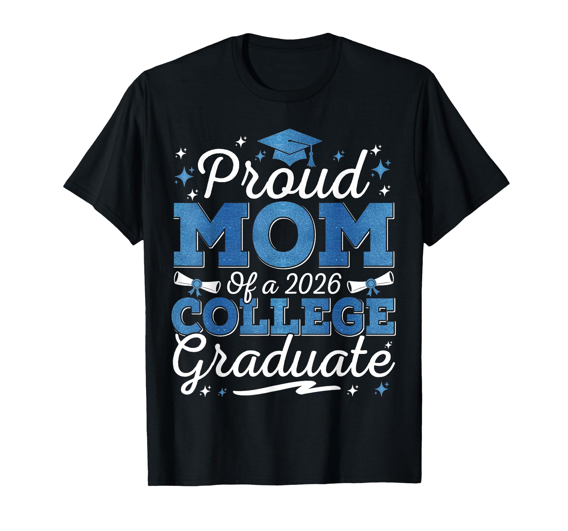 Proud Mom 2026 College Graduate T-Shirt - Aesthetic Graphic Unisex - T-Shirt, Sweatshirt, Hoodie