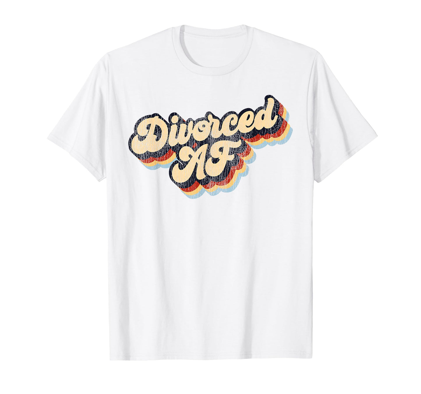 Happy Divorce Party Divorced Af T-Shirt - Casual Everyday Wear Men Women - T-Shirt, Sweatshirt, Hoodie