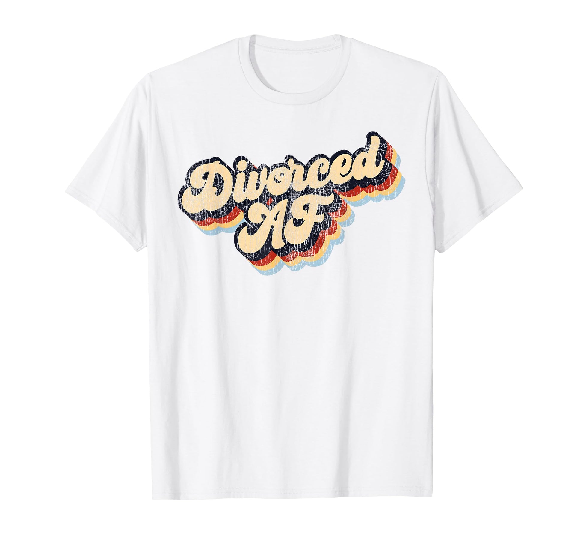 Happy Divorce Party Divorced Af T-Shirt - Casual Everyday Wear Men Women - T-Shirt, Sweatshirt, Hoodie