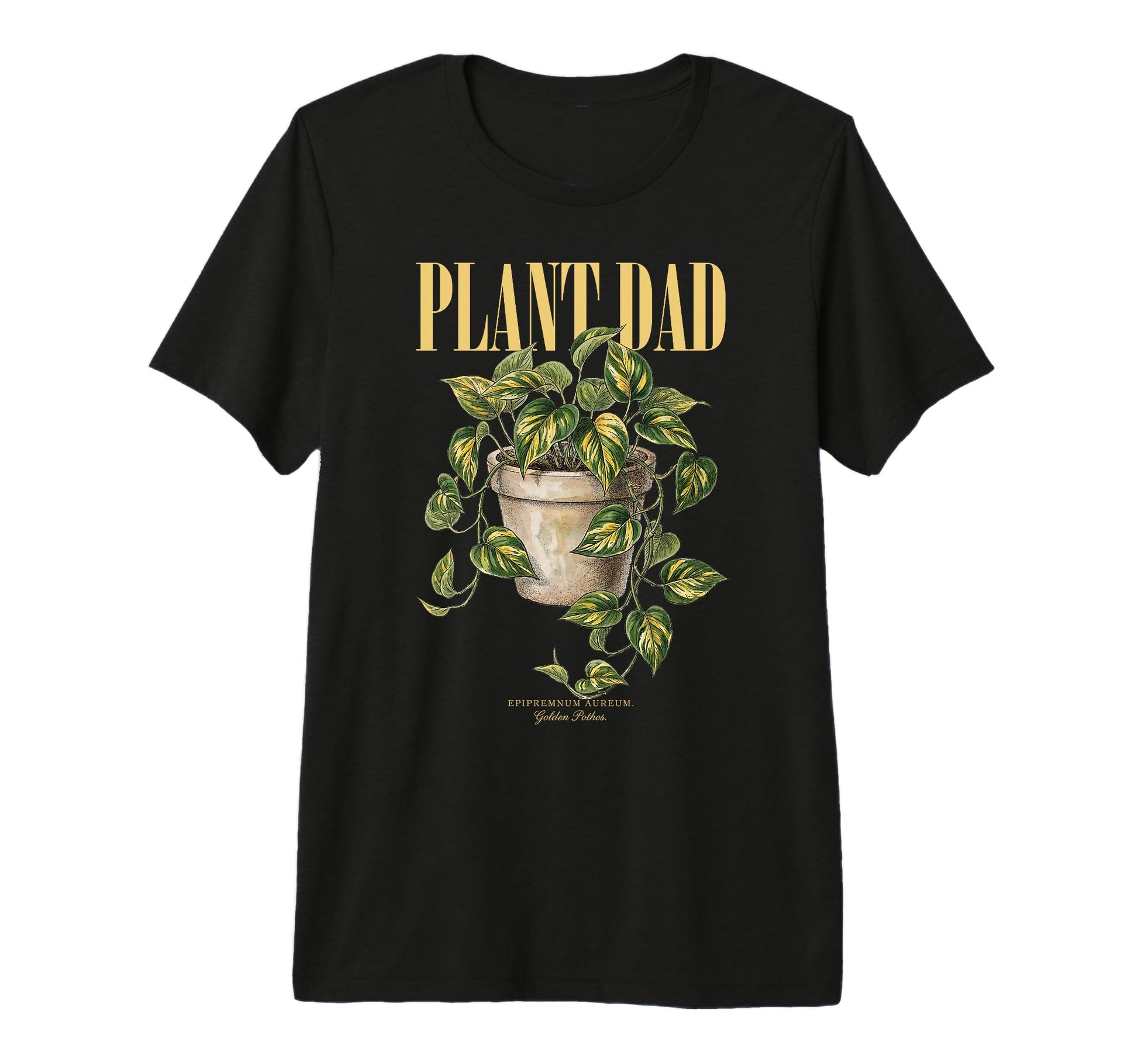 Pothos Plant Dad Nature Flora T-Shirt - Novelty Apparel for Adults - T-Shirt, Sweatshirt, Hoodie