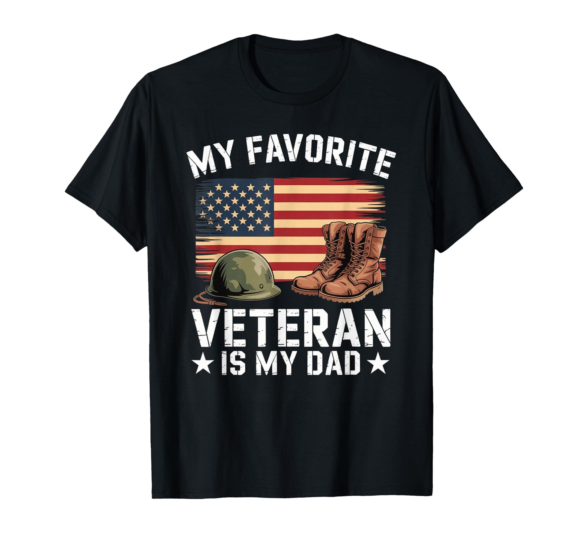 My Favorite Veteran Is My Dad Veterans T-Shirt - Custom Art Print Unisex - T-Shirt, Sweatshirt, Hoodie