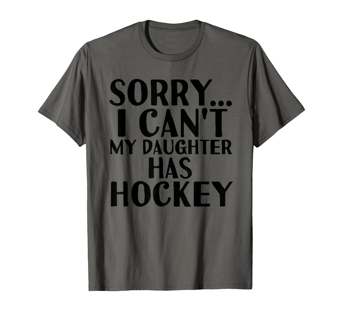 Dad Mom My Daughter Has Hockey T-Shirt - Custom Art Print Men Women - T-Shirt, Sweatshirt, Hoodie