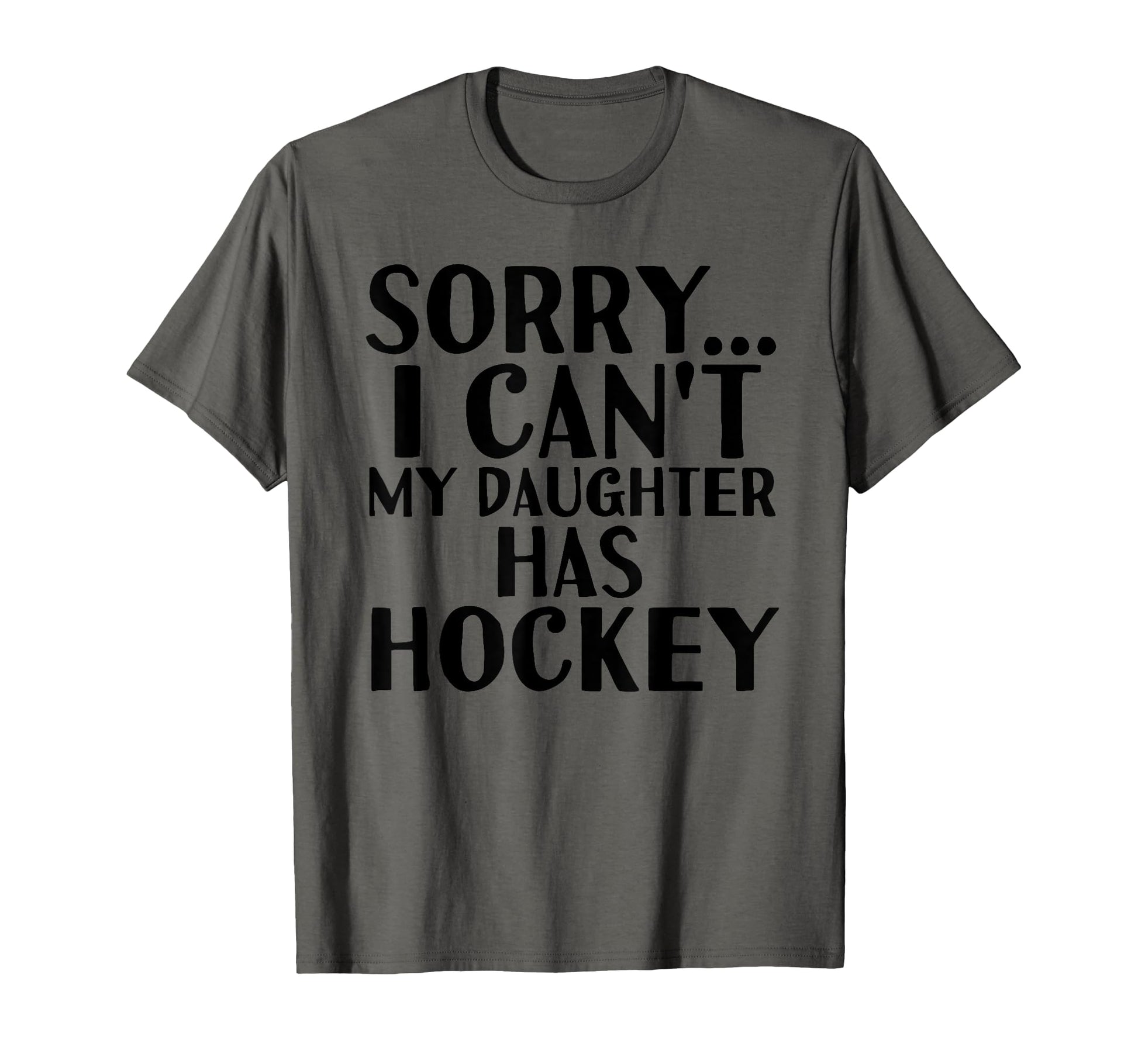 Dad Mom My Daughter Has Hockey T-Shirt - Custom Art Print Men Women - T-Shirt, Sweatshirt, Hoodie