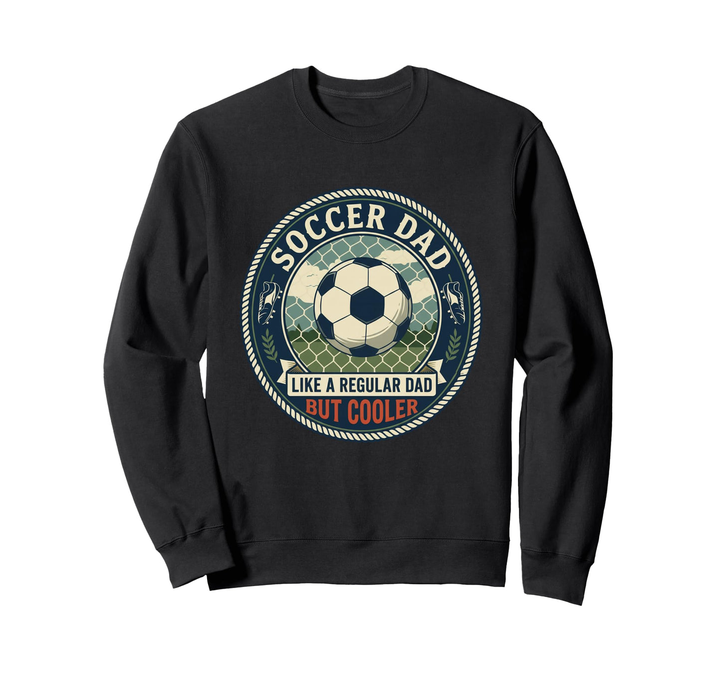 Soccer Dad Player Goal Field Athlete Sweatshirt - Unique Graphic Unisex - T-Shirt, Sweatshirt, Hoodie