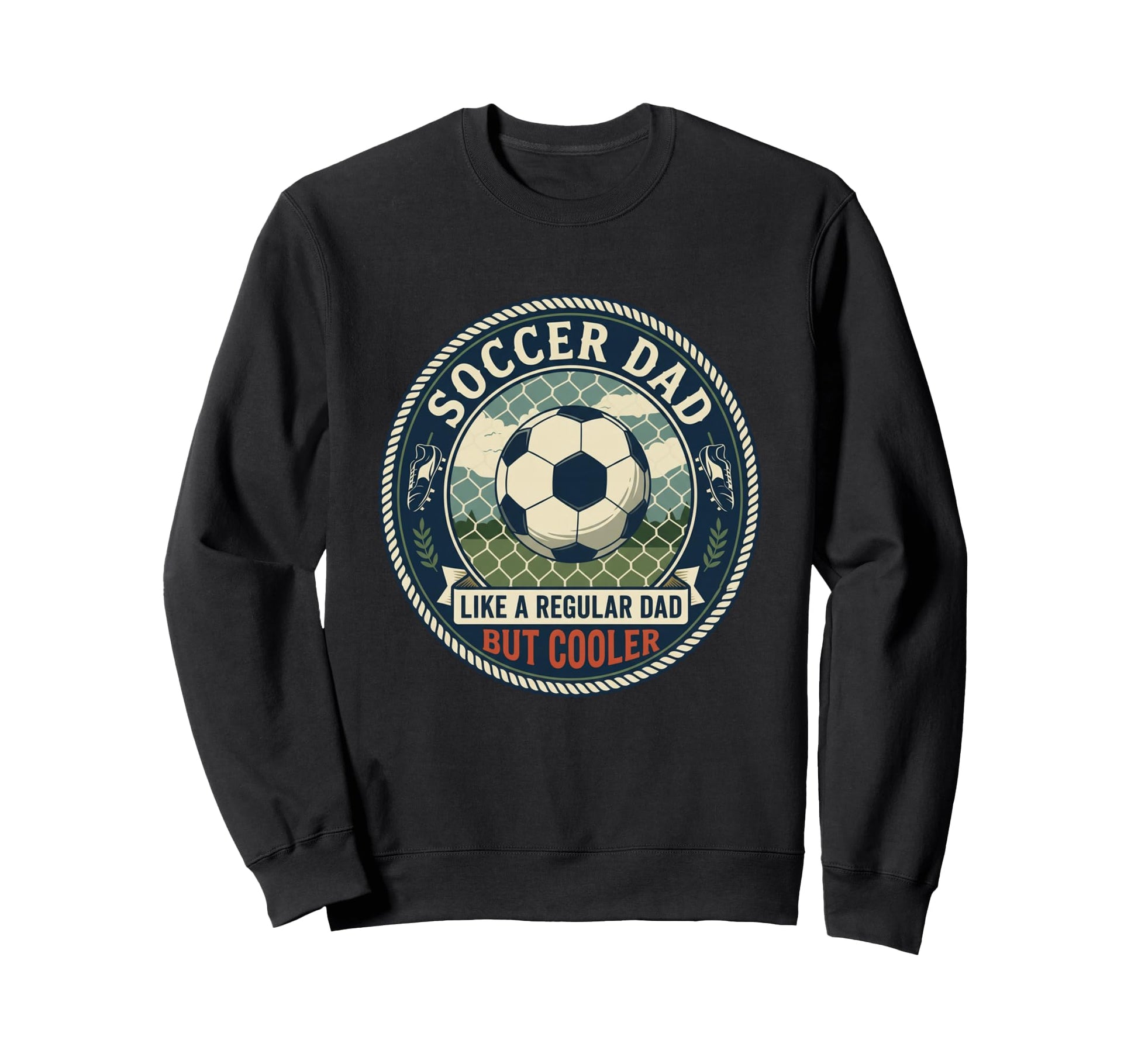 Soccer Dad Player Goal Field Athlete Sweatshirt - Unique Graphic Unisex - T-Shirt, Sweatshirt, Hoodie