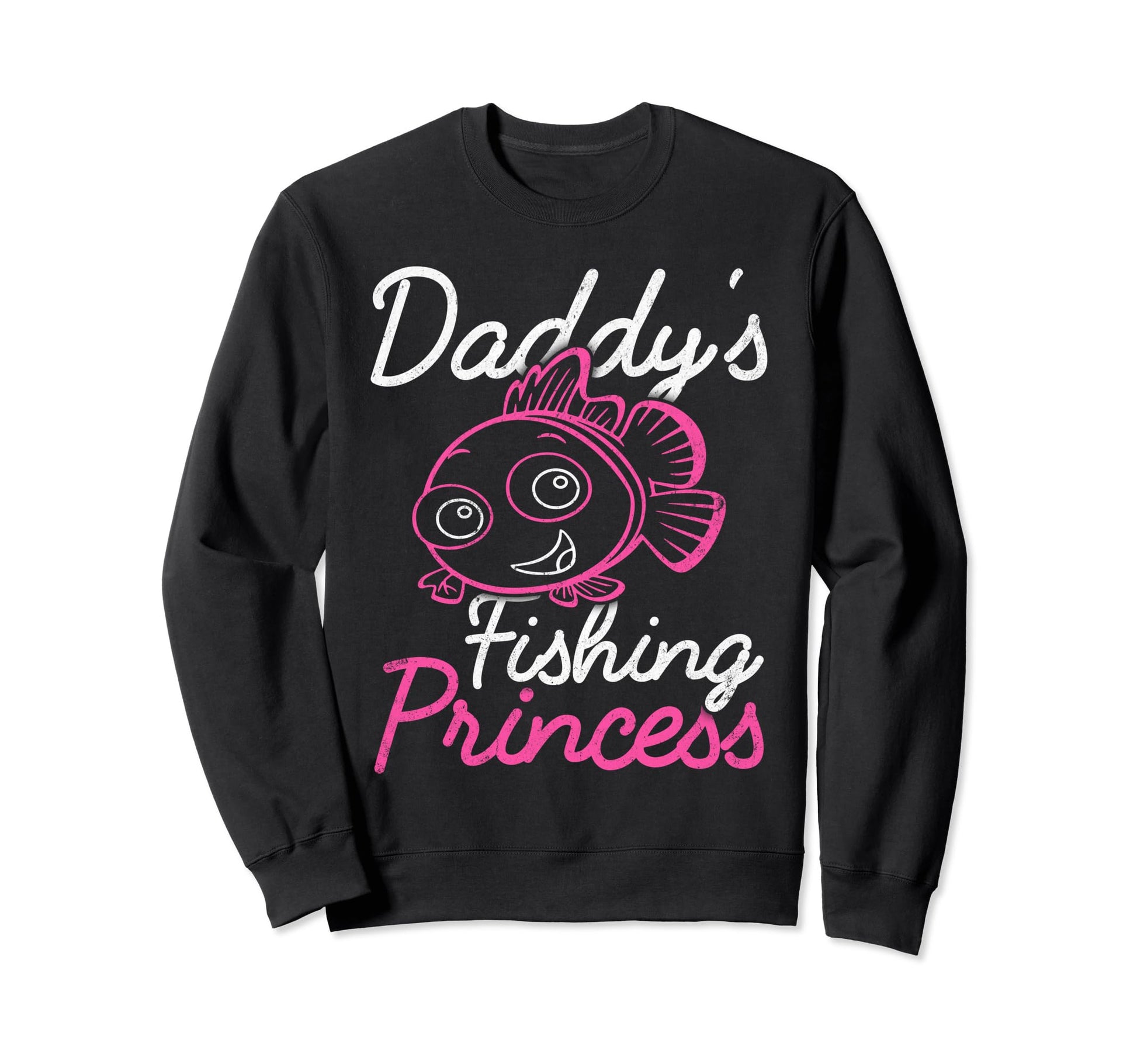 Daddys Fishing Princess And Sweatshirt - Aesthetic Graphic for Adults - T-Shirt, Sweatshirt, Hoodie