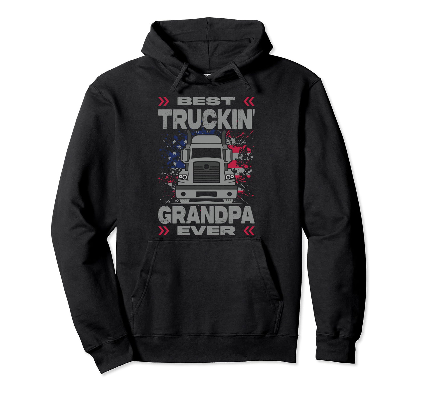 Truck Driver Funny Trucker Best Hoodie - Fun Novelty Design Men Women - T-Shirt, Sweatshirt, Hoodie