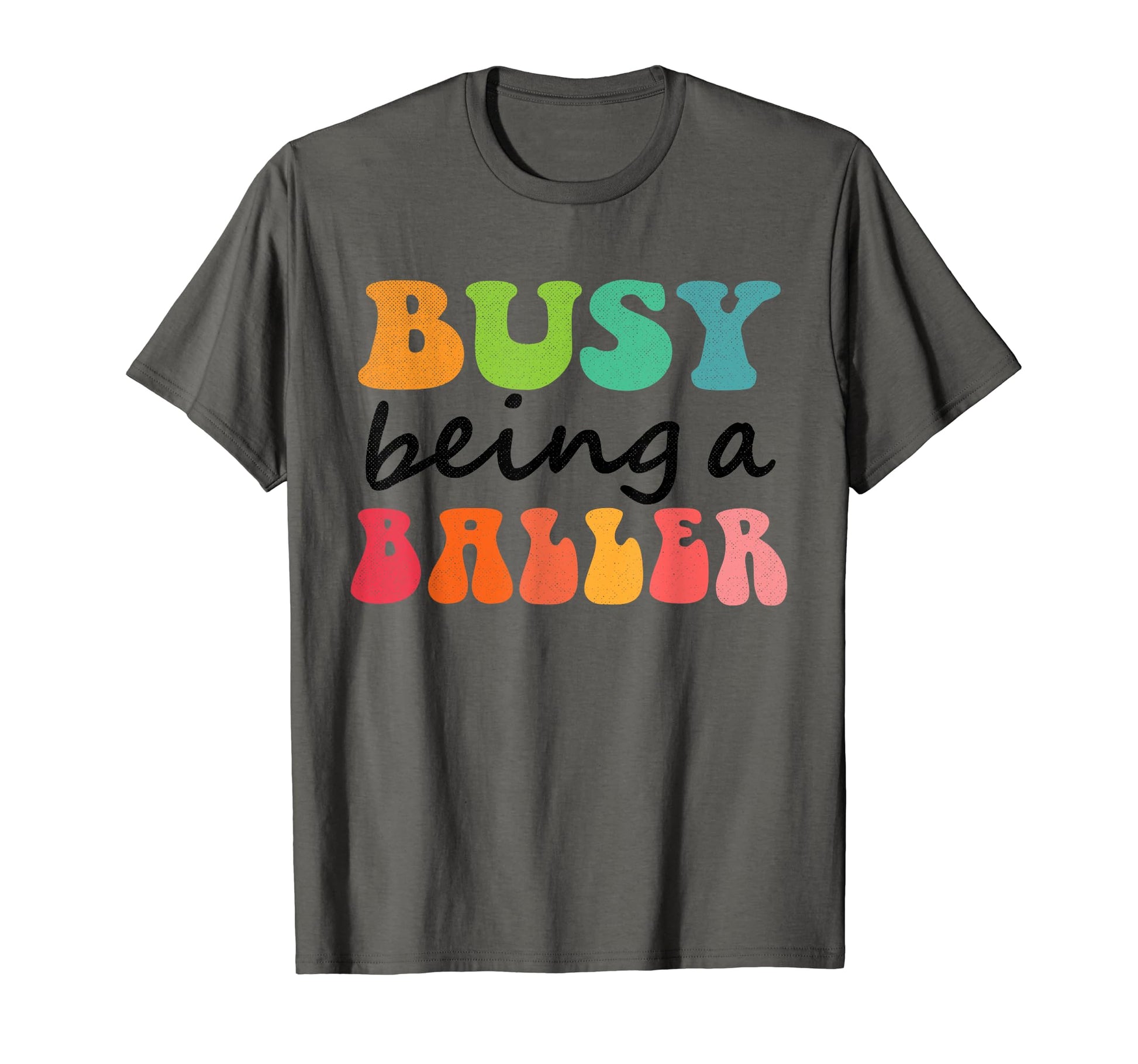 Busy Raising Baller T-Shirt - Streetwear Style Men Women - T-Shirt, Sweatshirt, Hoodie