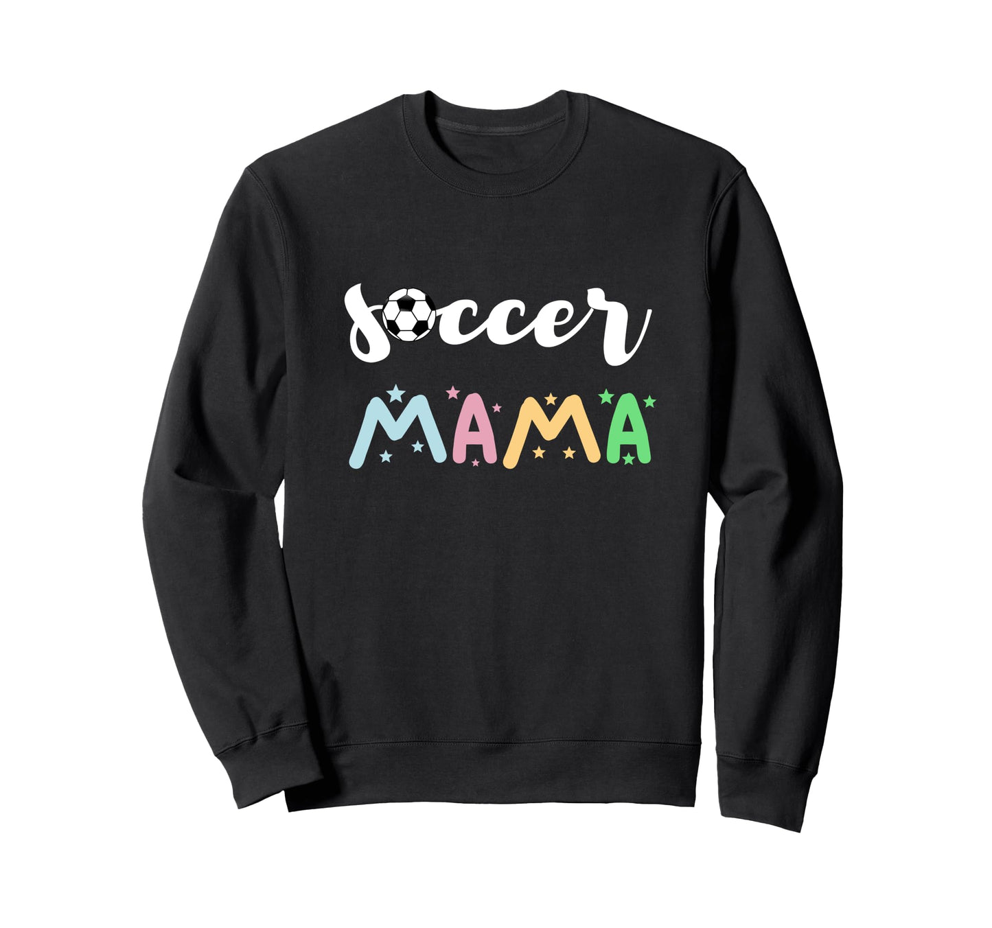 Soccer Mama Team Coach Player Soccer Sweatshirt - Streetwear Style Unisex - T-Shirt, Sweatshirt, Hoodie