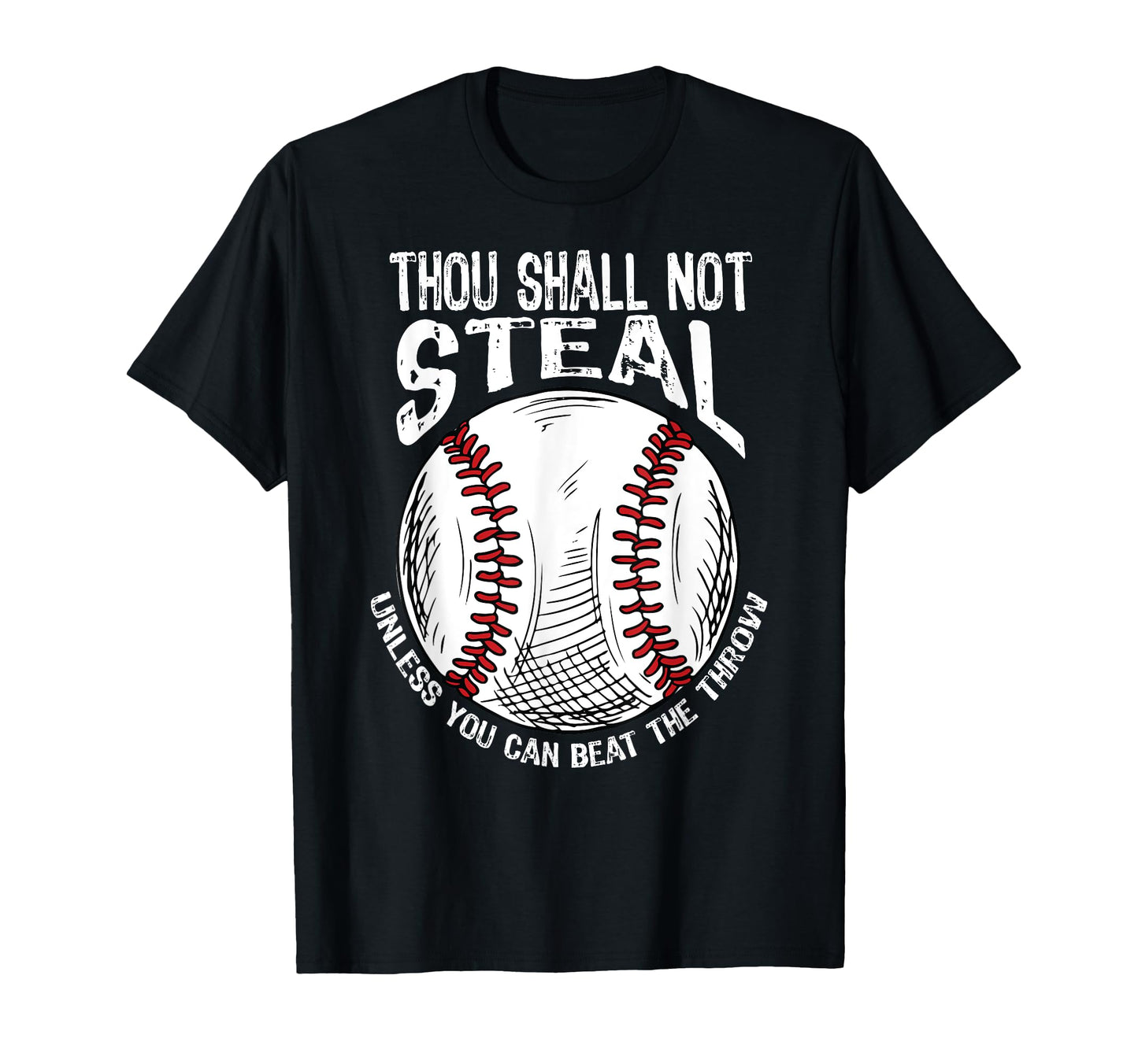 Thou Shall Not Steal Unless You Can T-Shirt - Minimalist Print for Adults - T-Shirt, Sweatshirt, Hoodie