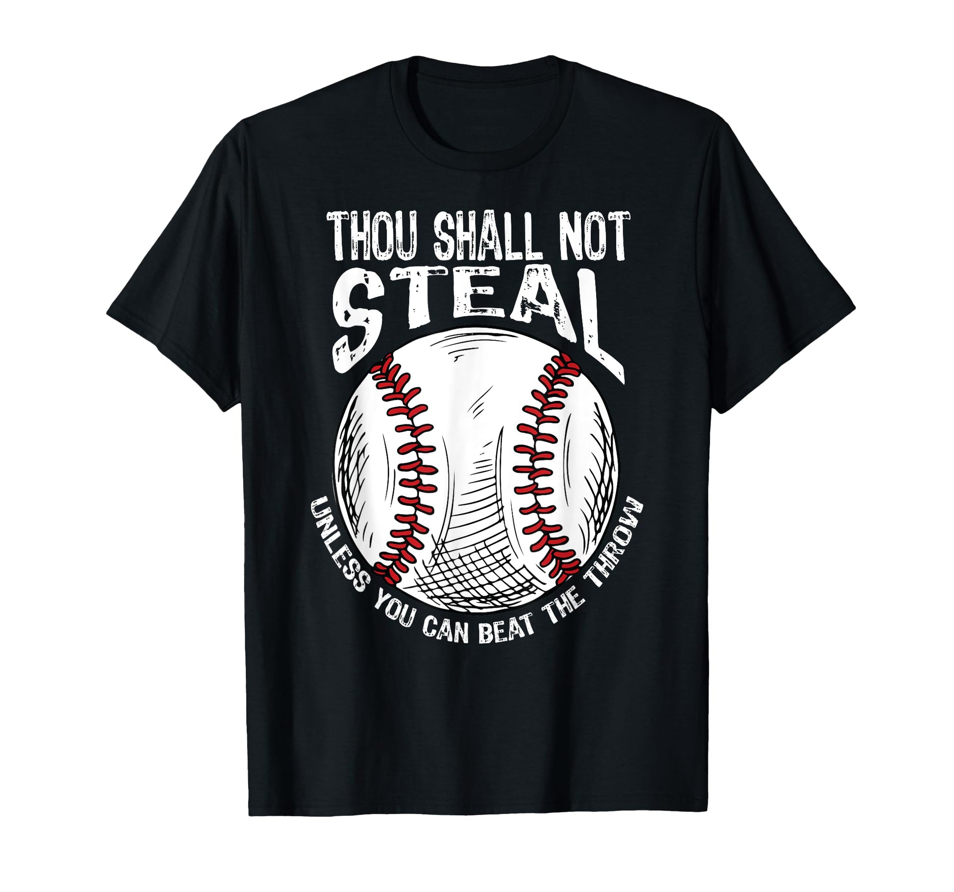 Thou Shall Not Steal Unless You Can T-Shirt - Minimalist Print for Adults - T-Shirt, Sweatshirt, Hoodie