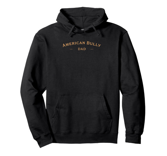 American Bully Dad American Bully Hoodie - Aesthetic Graphic for Adults - T-Shirt, Sweatshirt, Hoodie