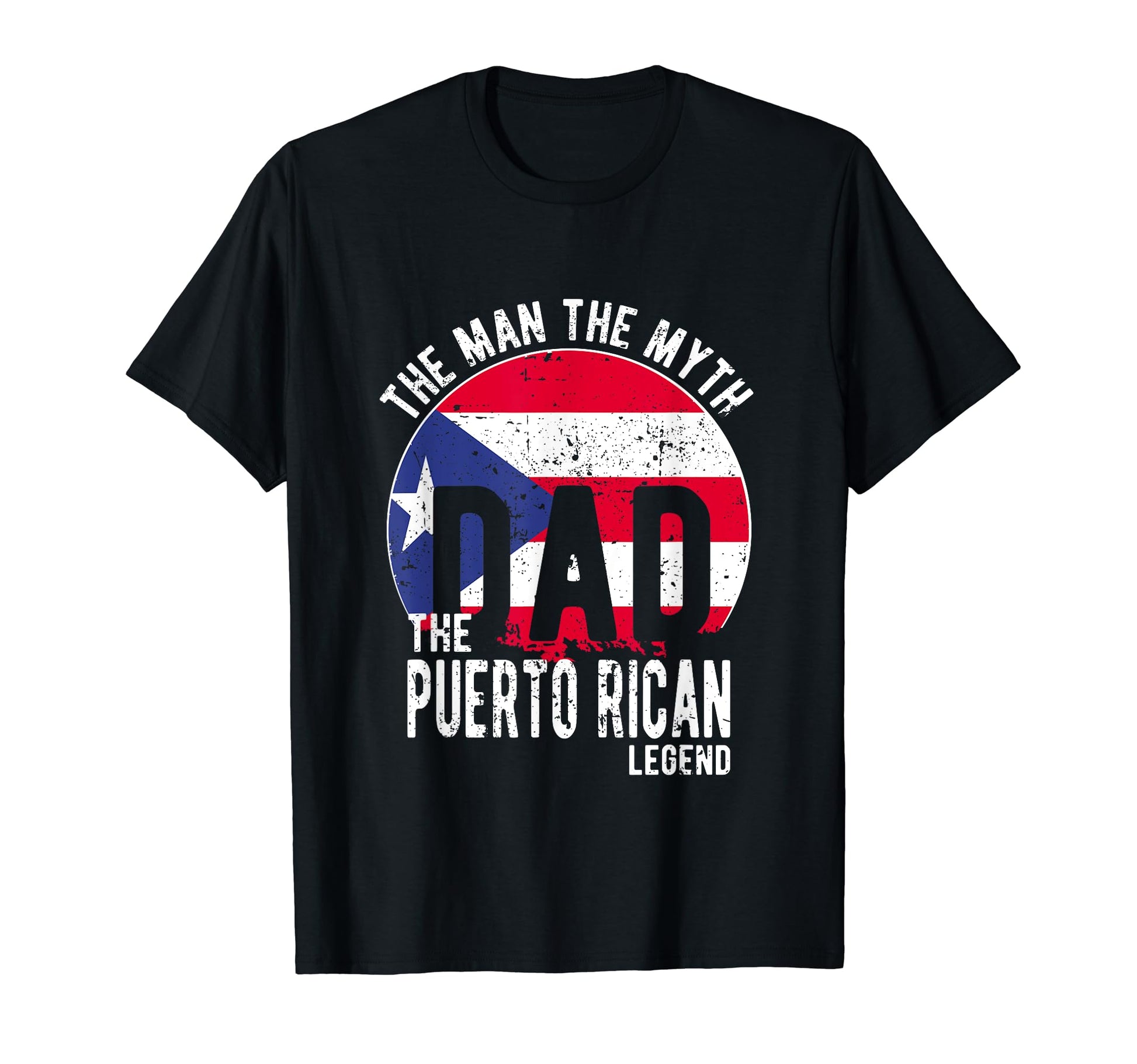 Myth Puerto Rican Legend Dad Puerto T-Shirt - Custom Art Print Men Women - T-Shirt, Sweatshirt, Hoodie
