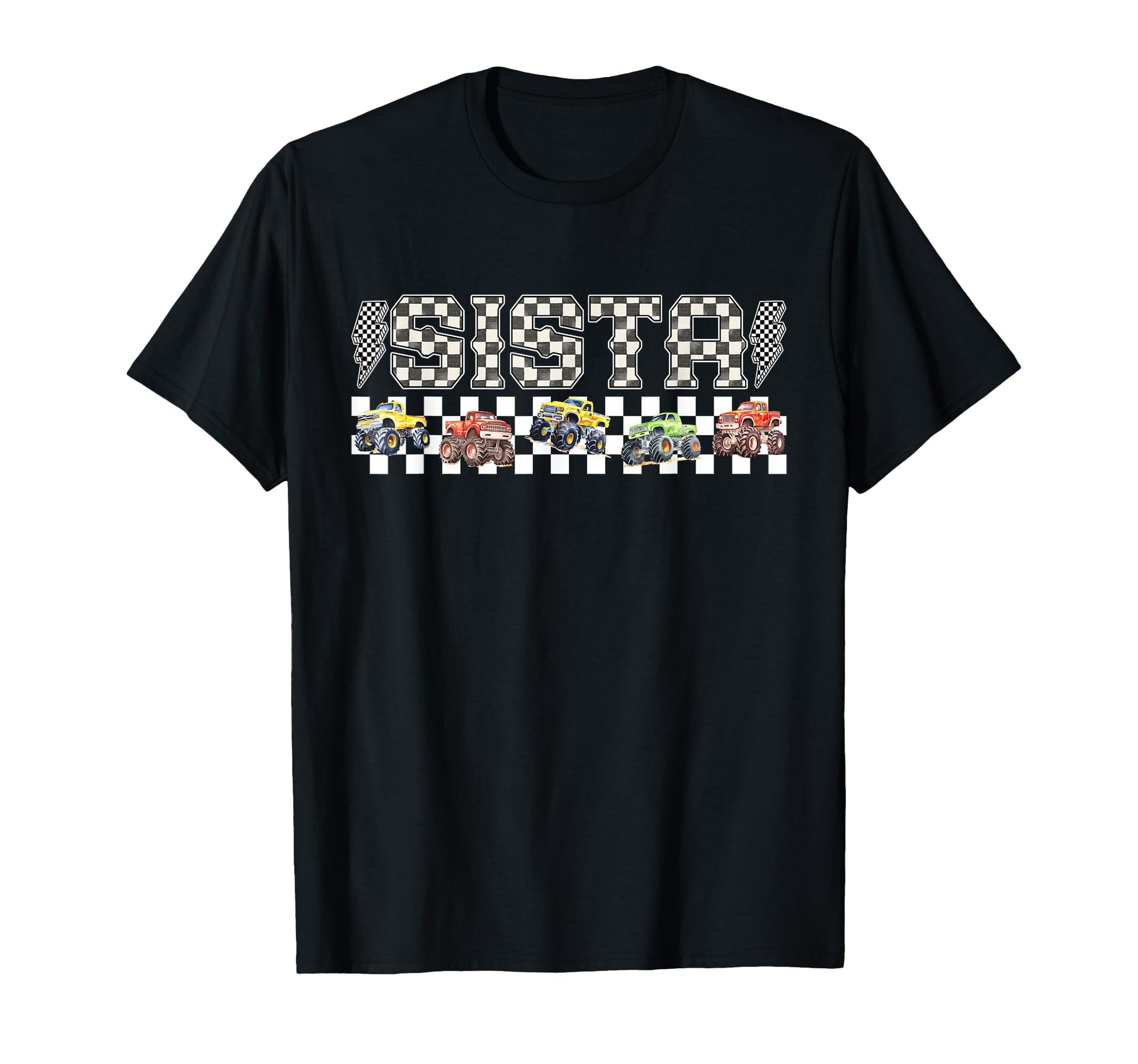 Sista Monster Truck Family Crew T-Shirt - Aesthetic Graphic Unisex - T-Shirt, Sweatshirt, Hoodie