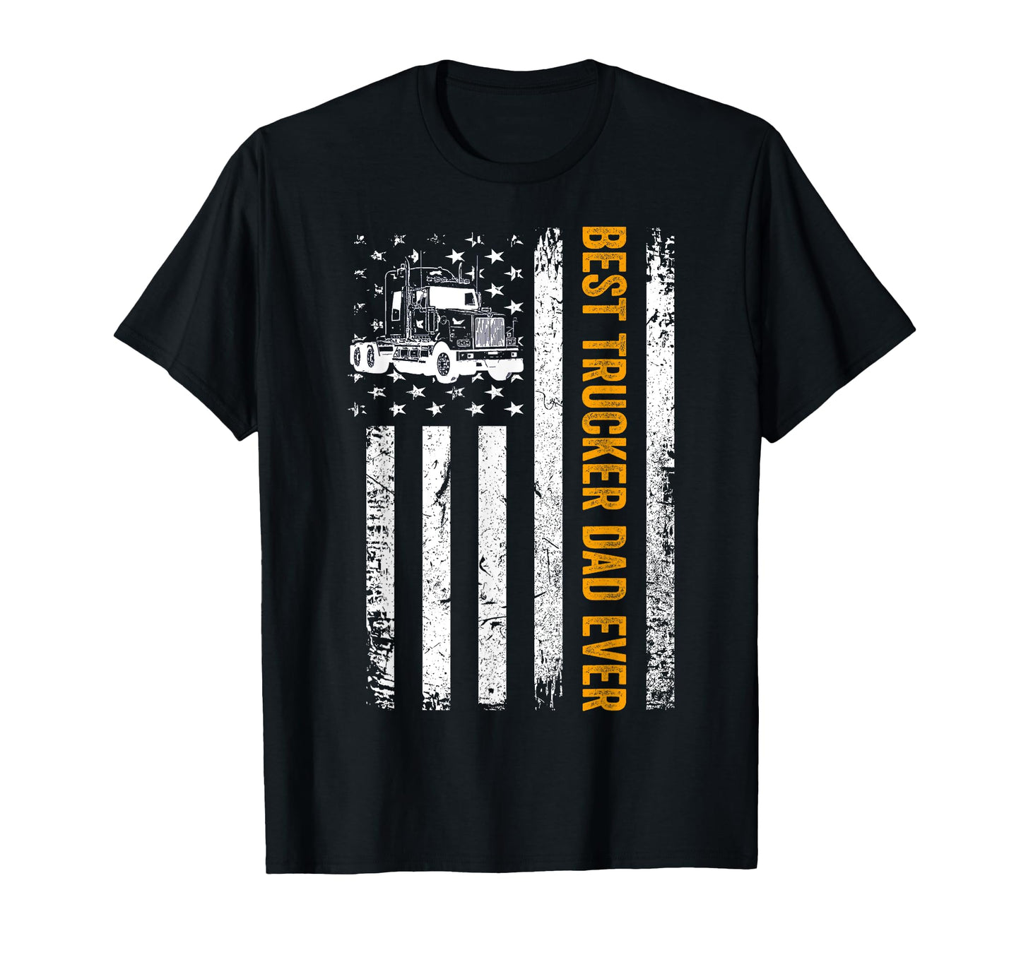 Usa Best Trucker Dad Ever American T-Shirt - Fun Novelty Design Men Women - T-Shirt, Sweatshirt, Hoodie